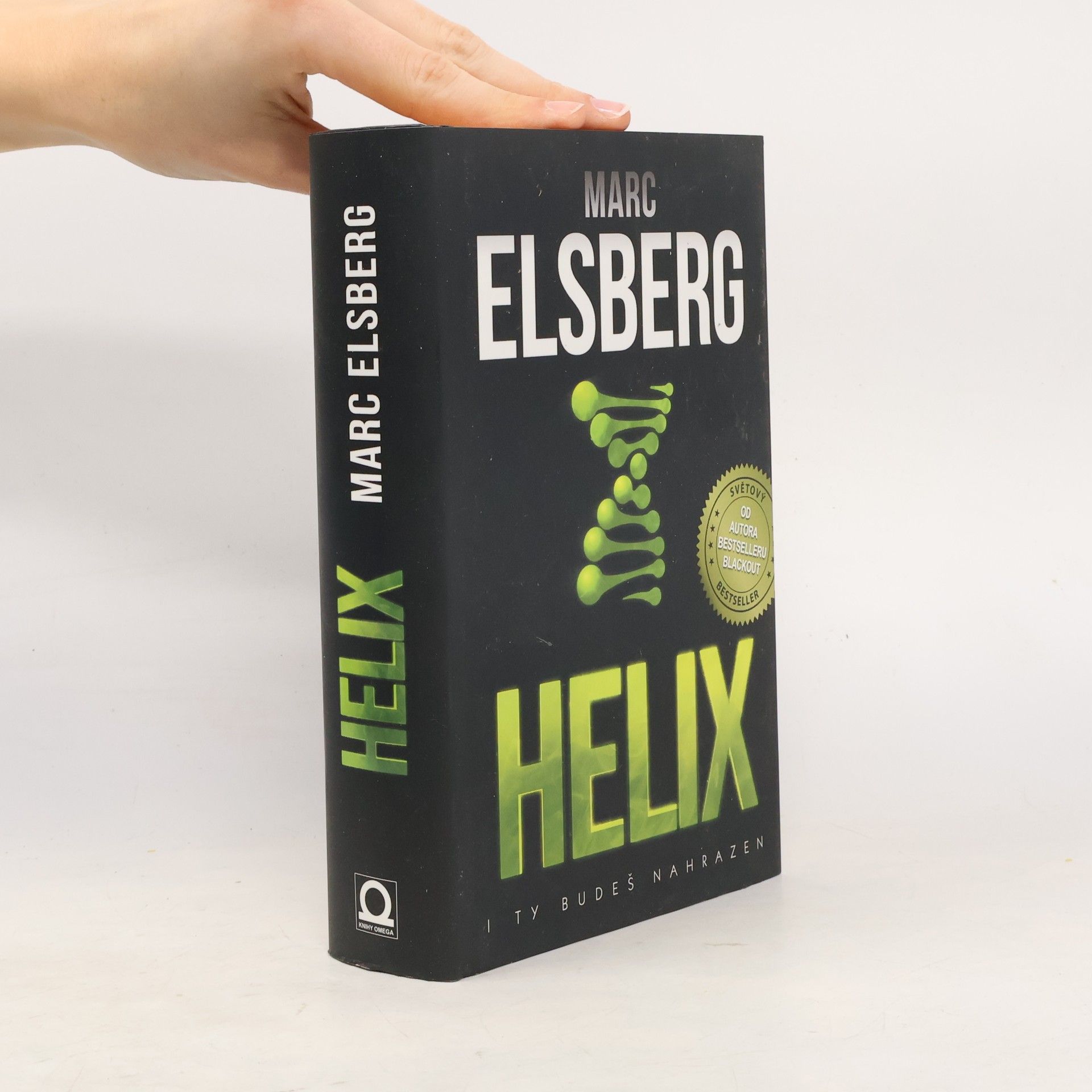 Marc Elsberg Helix: I ty budeš nahrazen