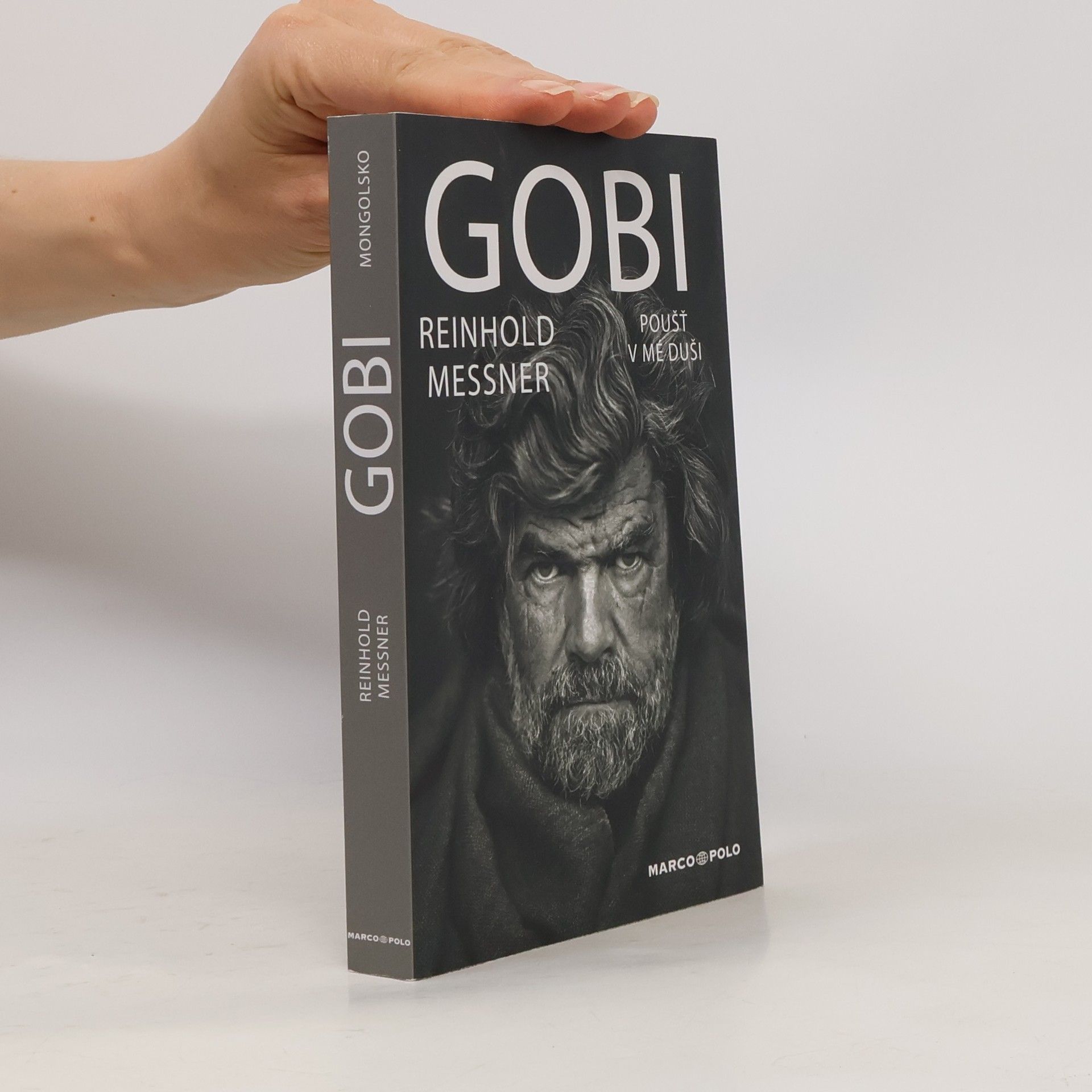 Reinhold Messner Gobi: Poušť v mé duši