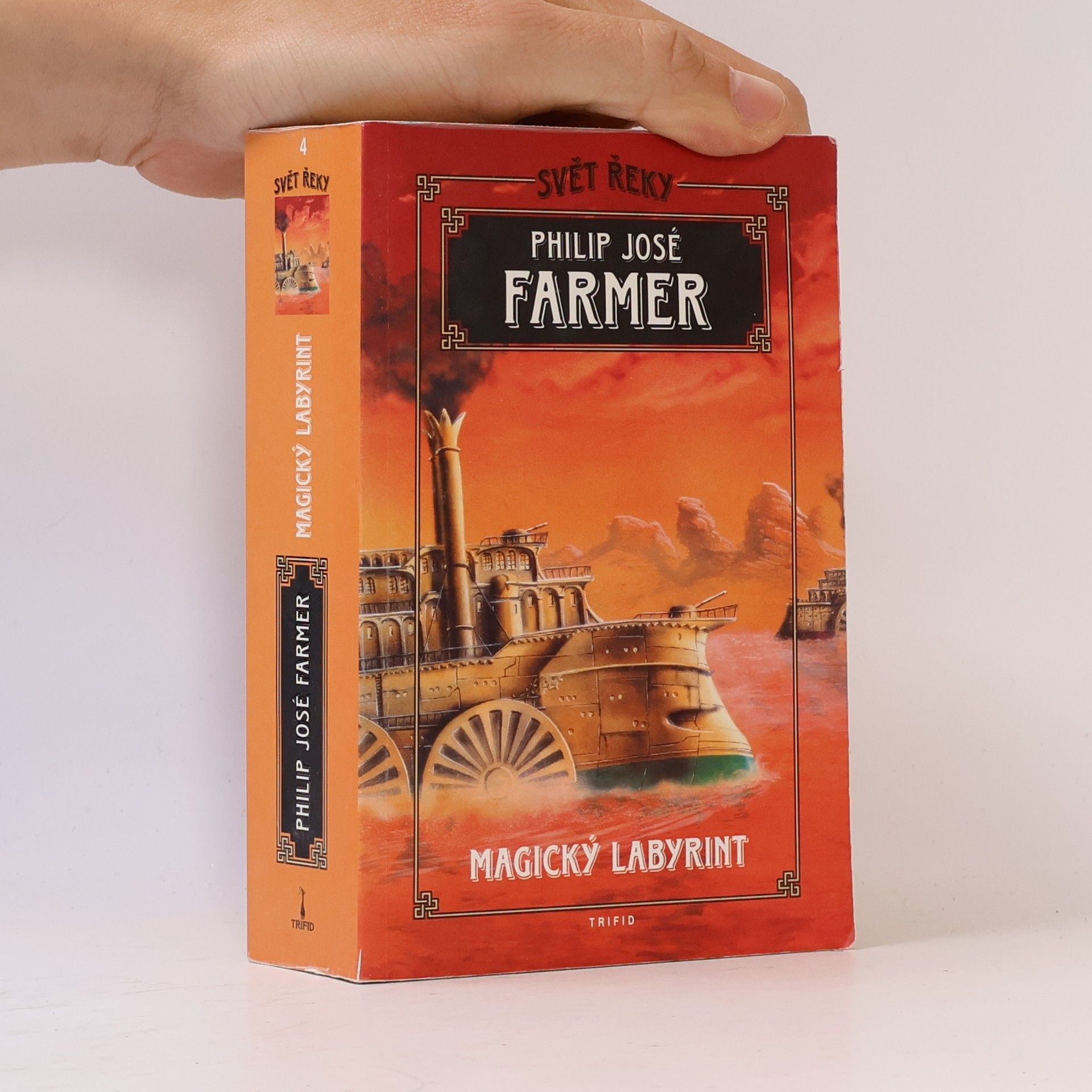 Philip José Farmer Svět řeky. Magický labyrint