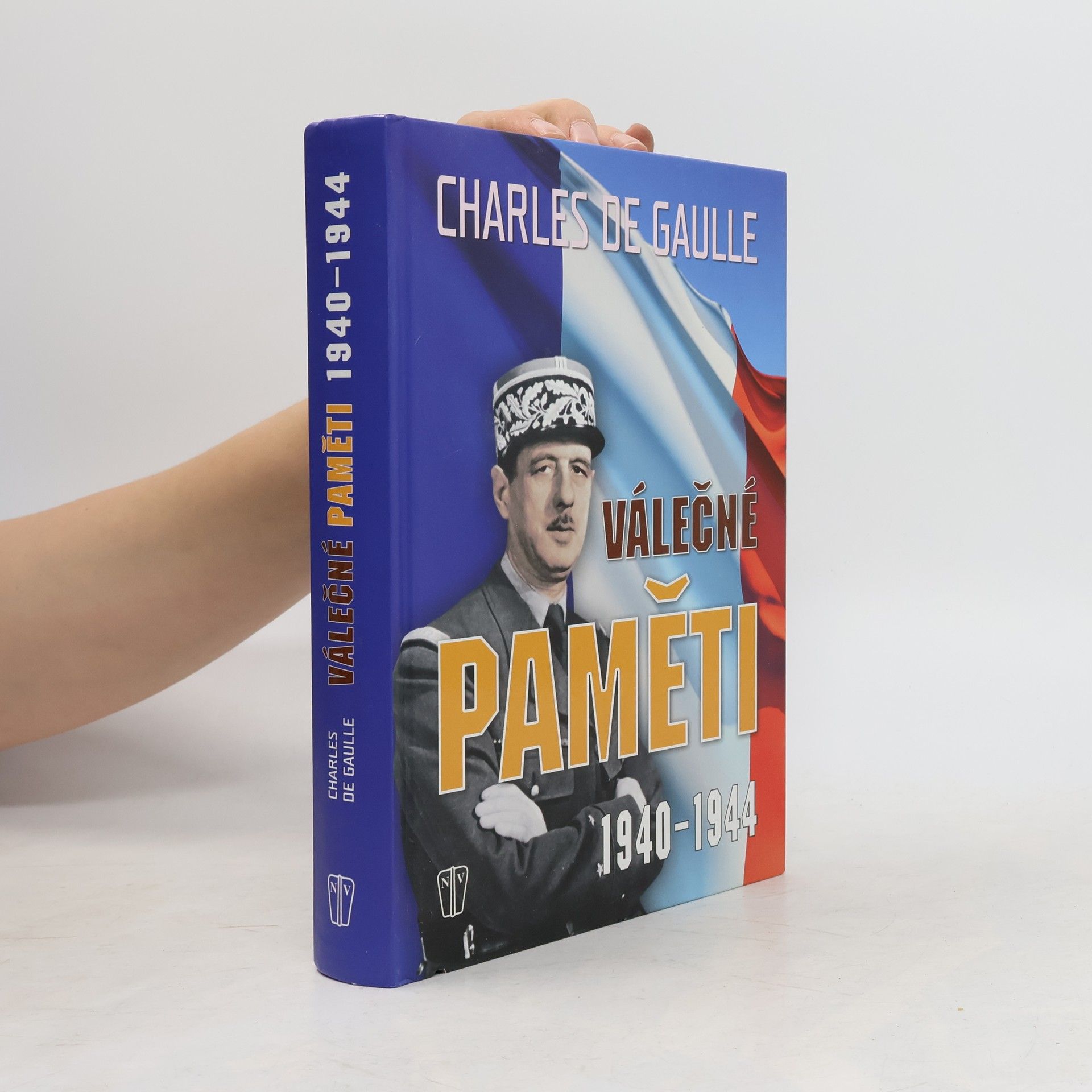 Charles de Gaulle Válečné paměti : 1940-1944