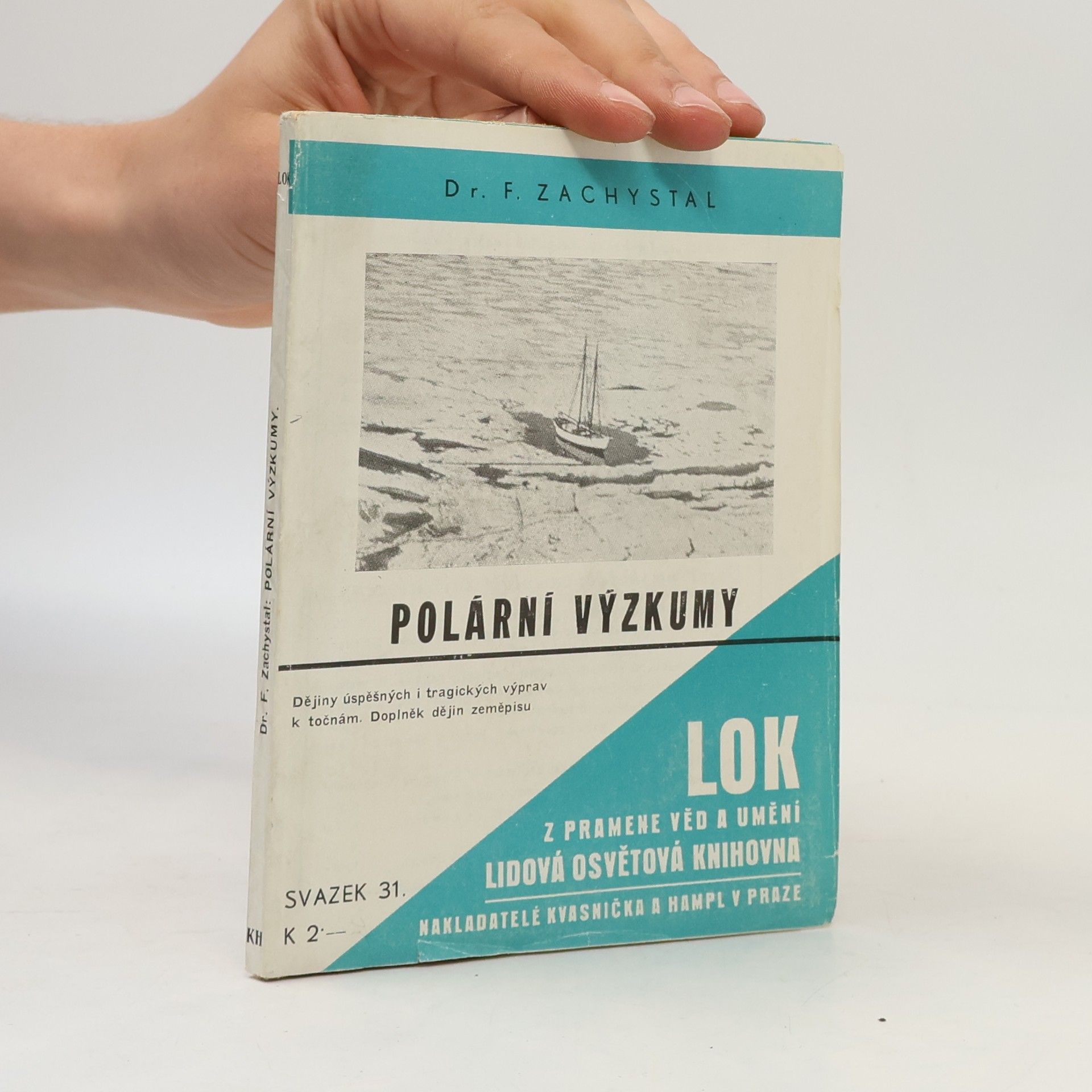 František Zachystal Polární výzkumy