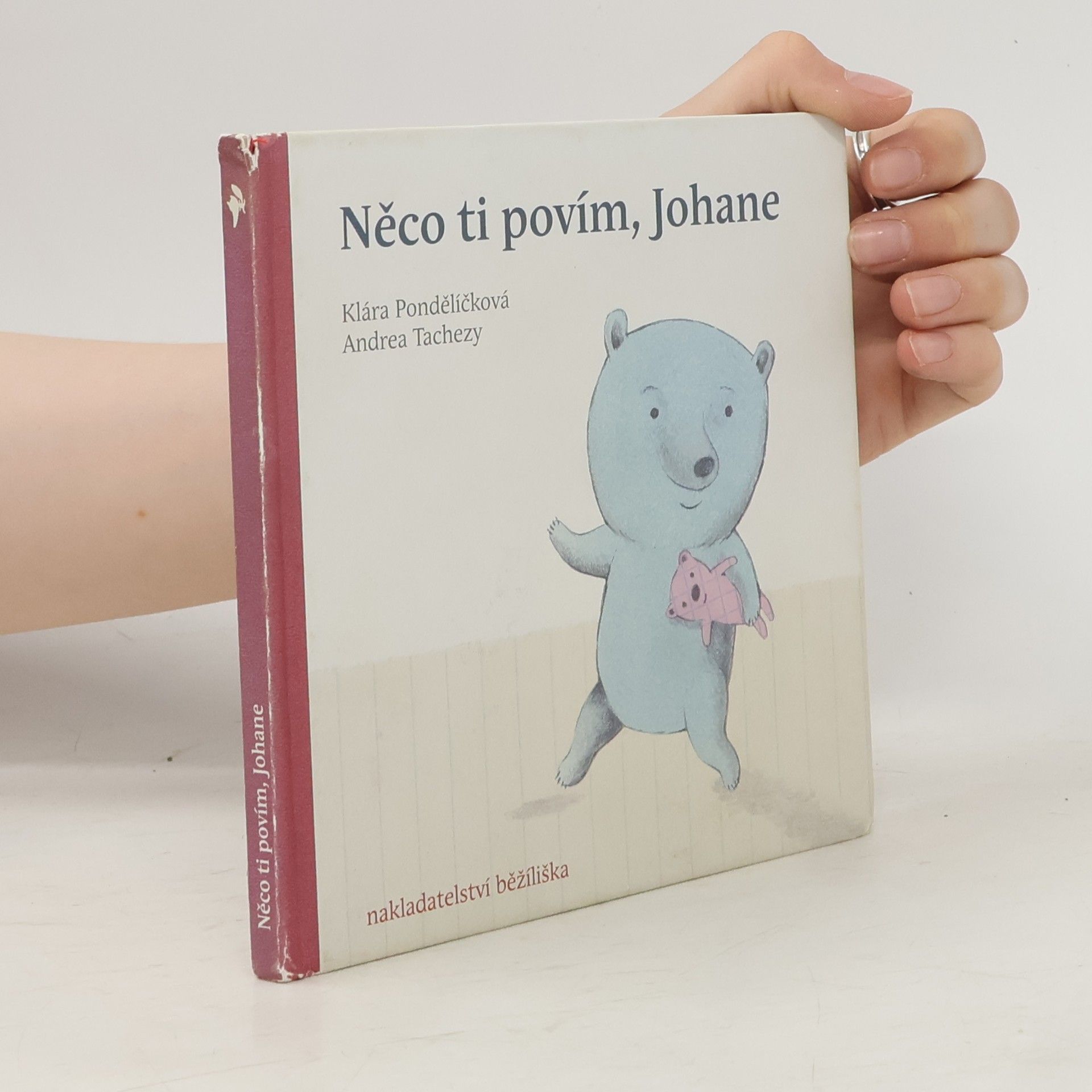 Klára Pondělíčková Něco ti povím, Johane