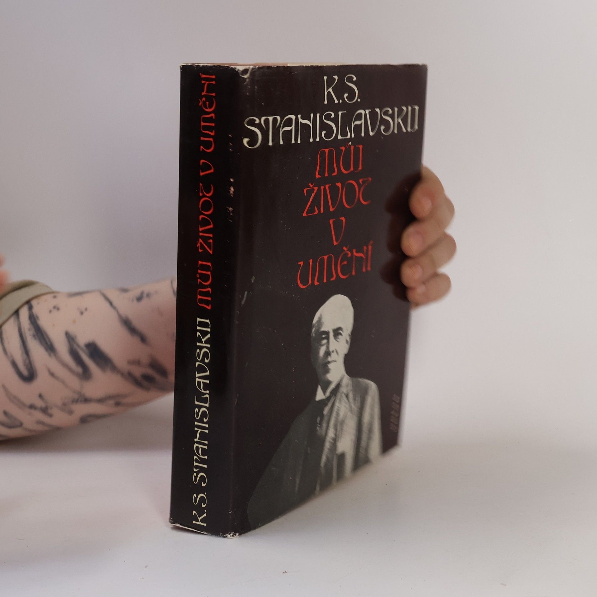 Konstantin Sergejevič Stanislavskij Můj život v umění