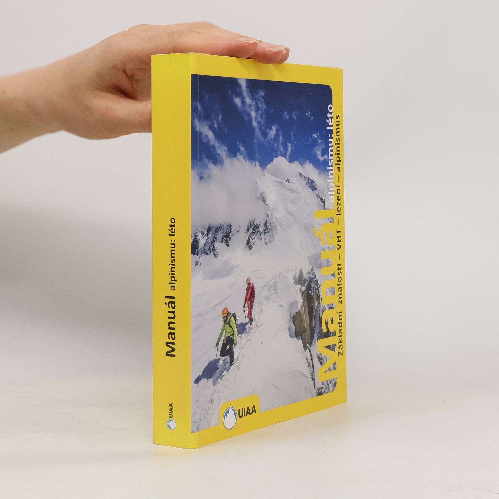 Kolektiv autorů Manuál alpinismu. Léto