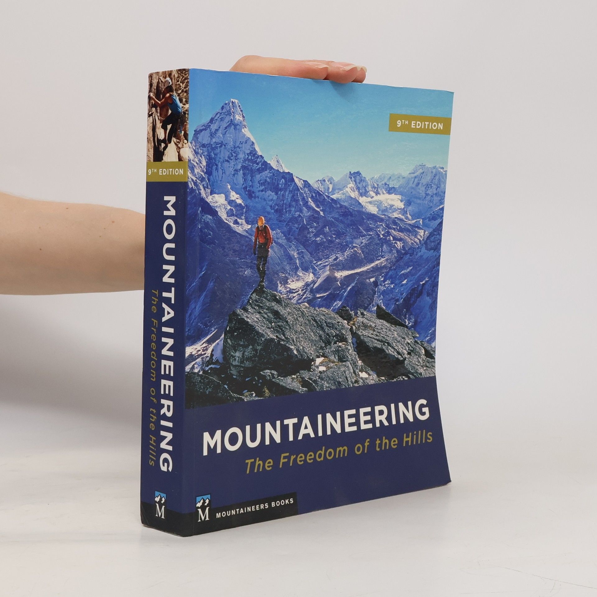 The Mountaineers Mountaineering: The Freedom of the Hills