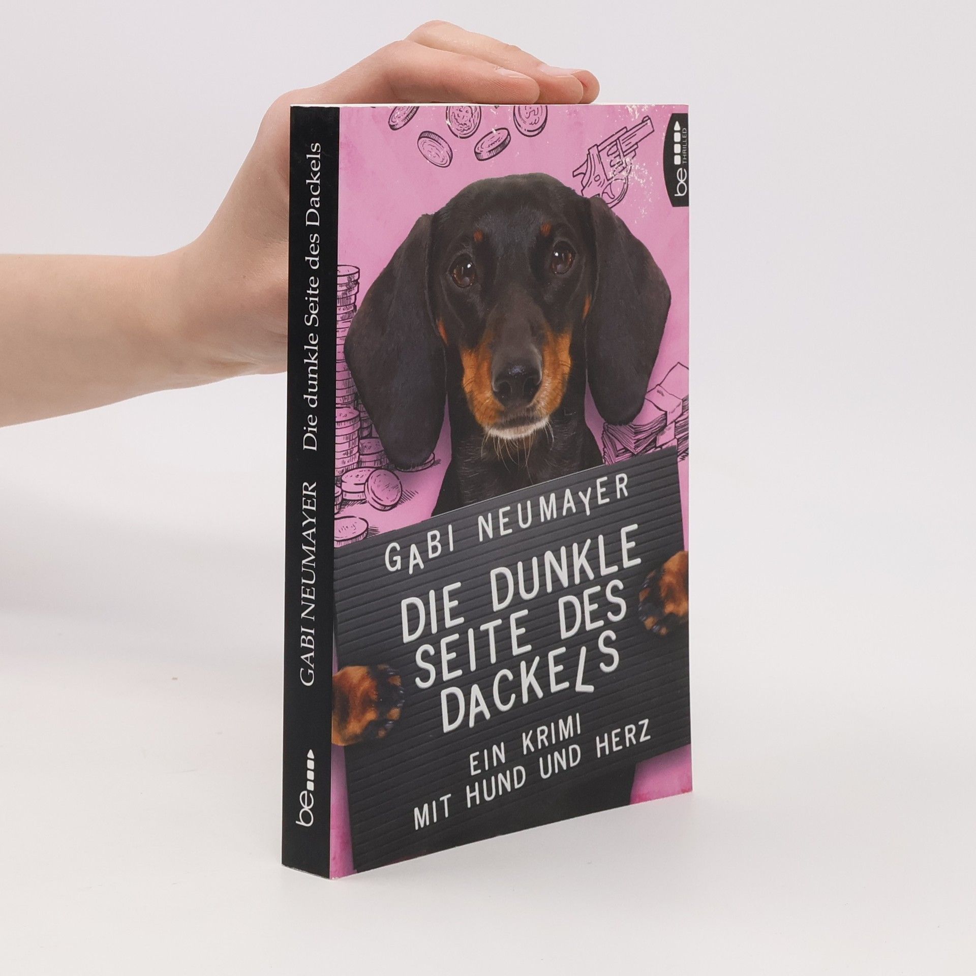Gabi Neumayer Die dunkle Seite des Dackels