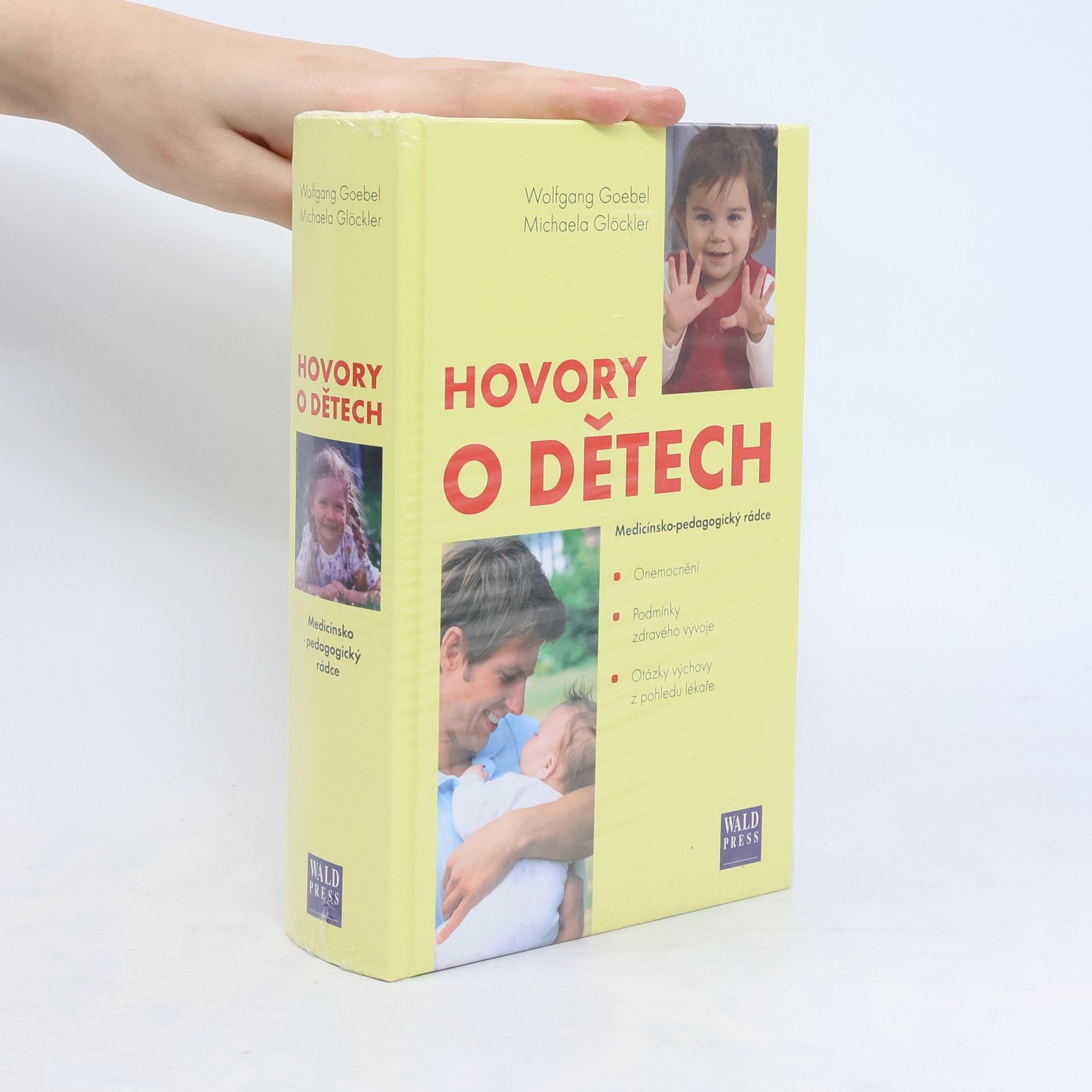 Michaela Glöckler Hovory o dětech: Lékařsko-pedagogický rádce