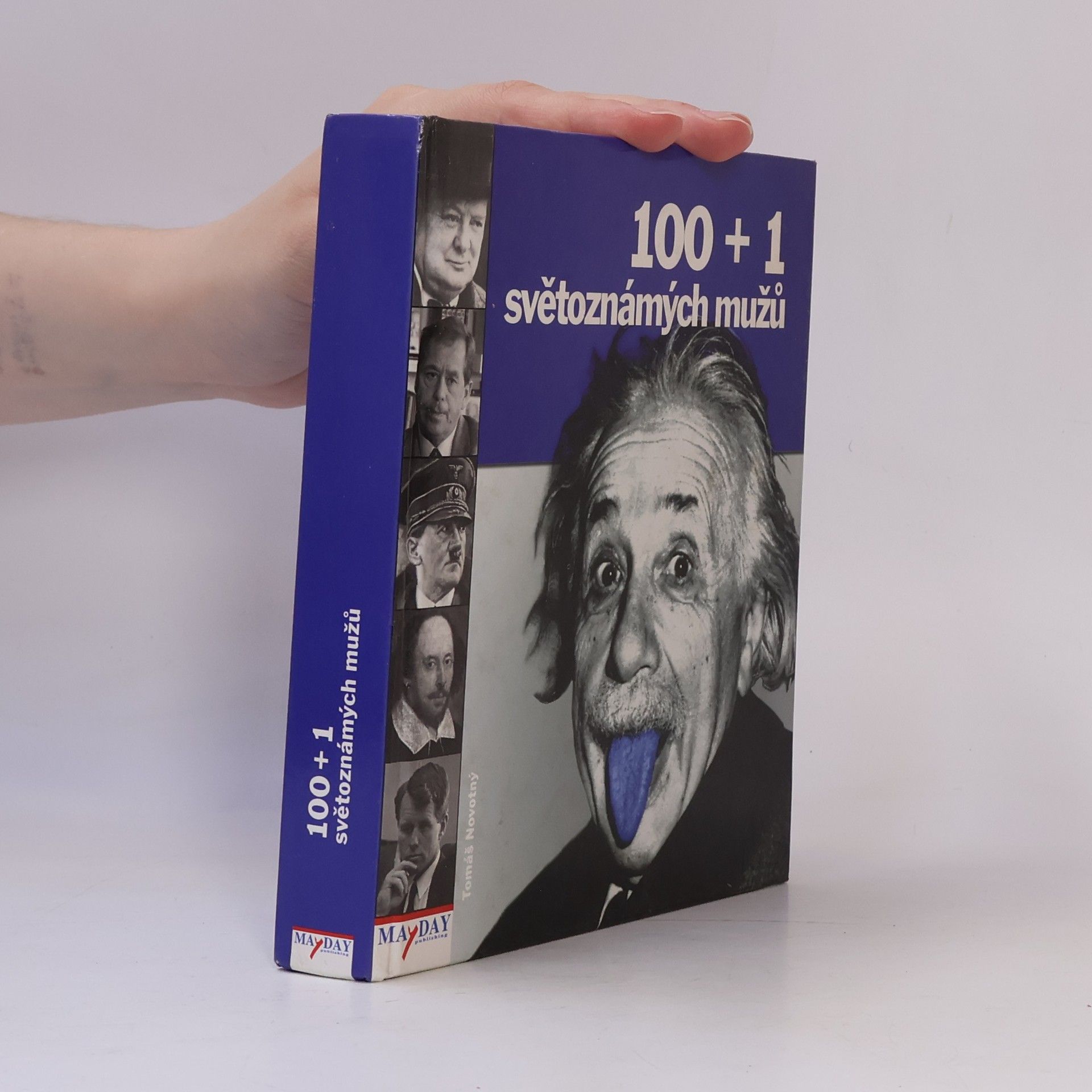Tomáš Novotný 100 + 1 světoznámých mužů