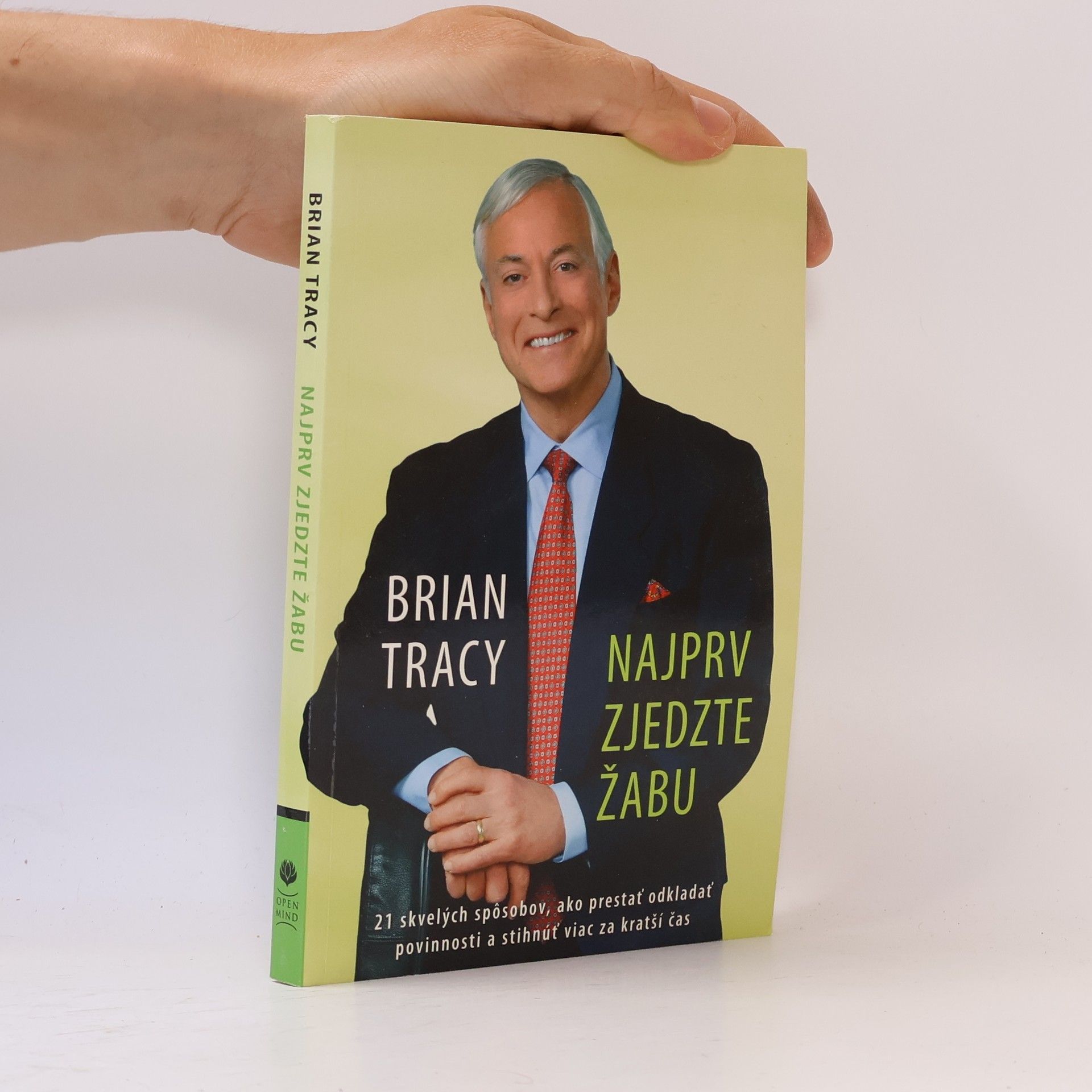 Brian Tracy Najprv zjedzte žabu