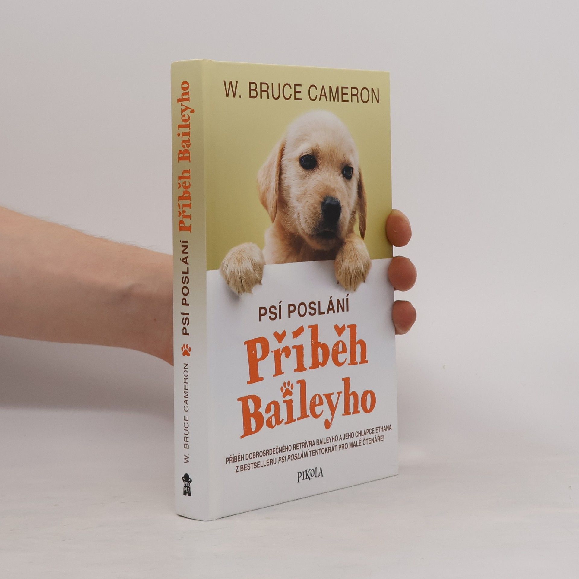 W. Bruce Cameron Příběh Baileyho