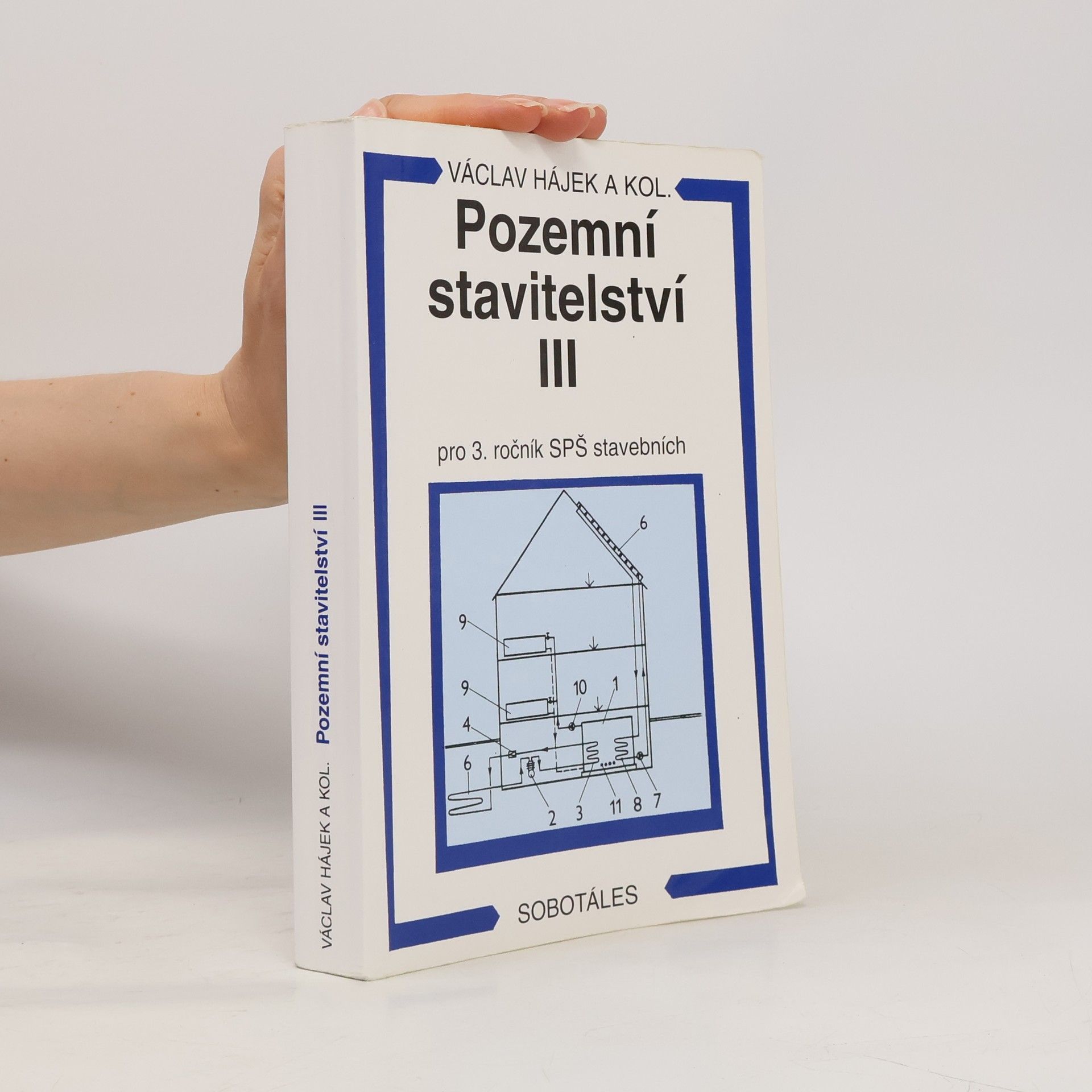 Václav Hájek Pozemní stavitelství III pro 3. ročník SPŠ stavebních