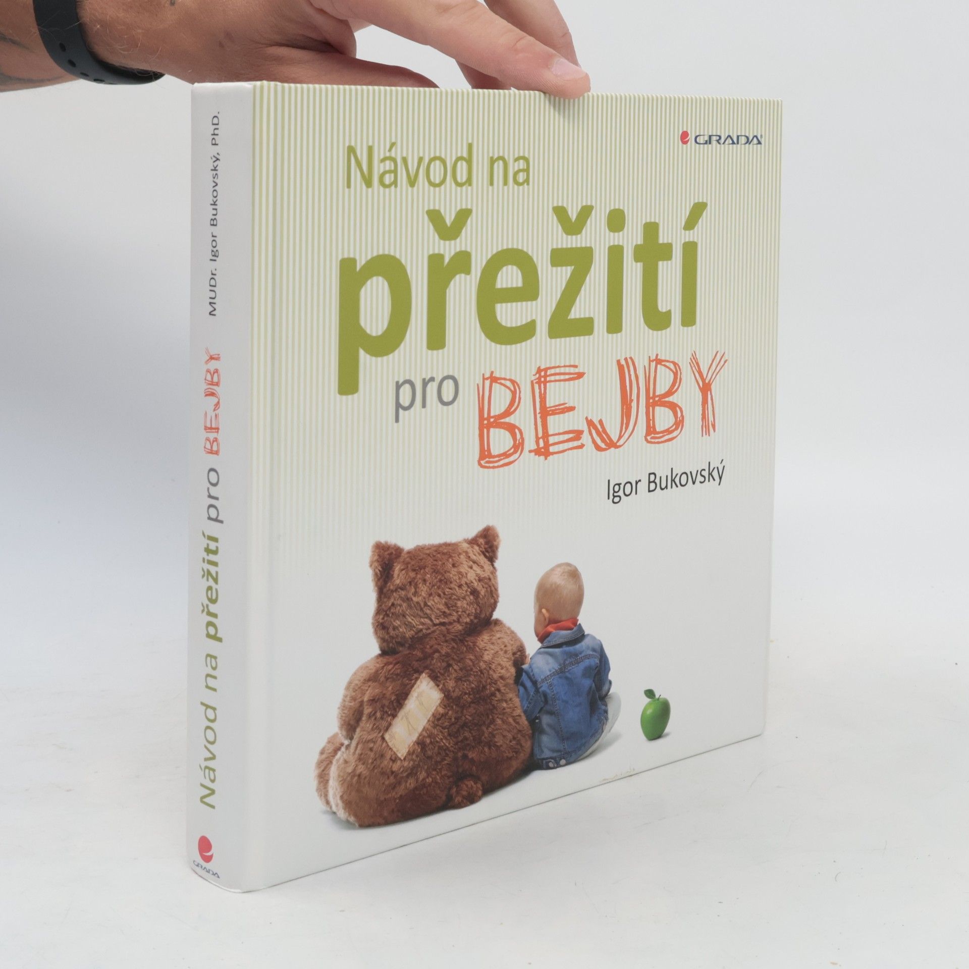 Igor Bukovský Návod na přežití pro bejby