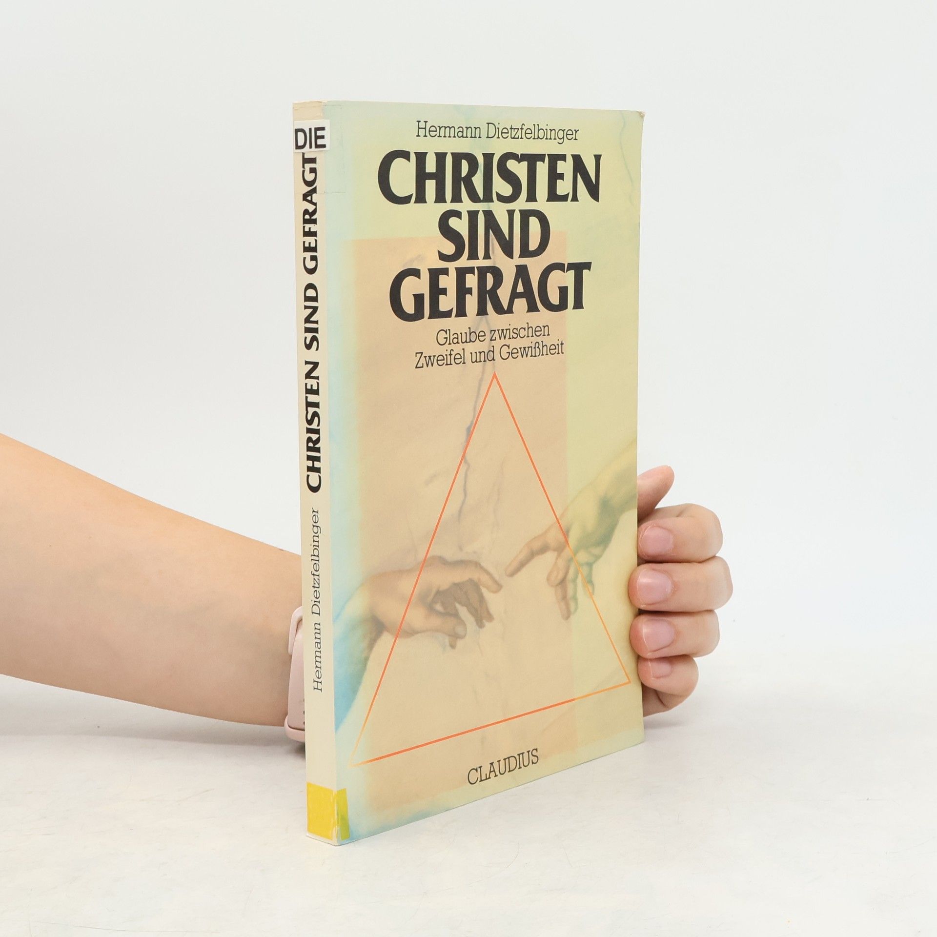 Hermann Dietzfelbinger Christen sind gefragt