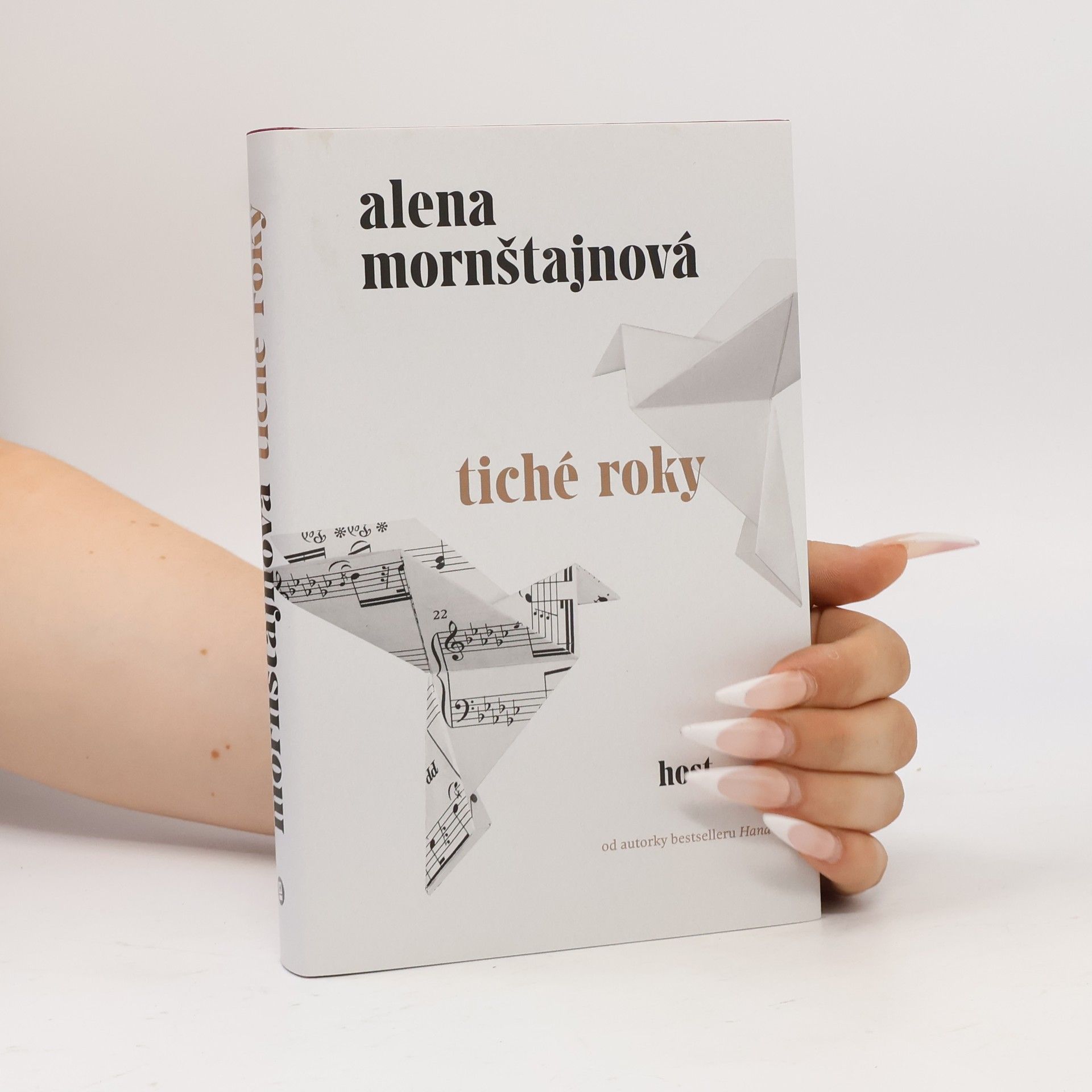Alena Mornštajnová Tiché roky