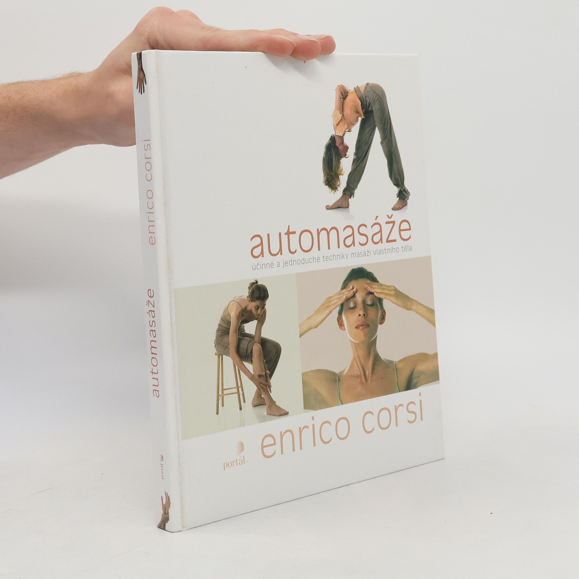 Enrico Corsi Automasáže : účinné a jednoduché techniky masáží vlastního těla