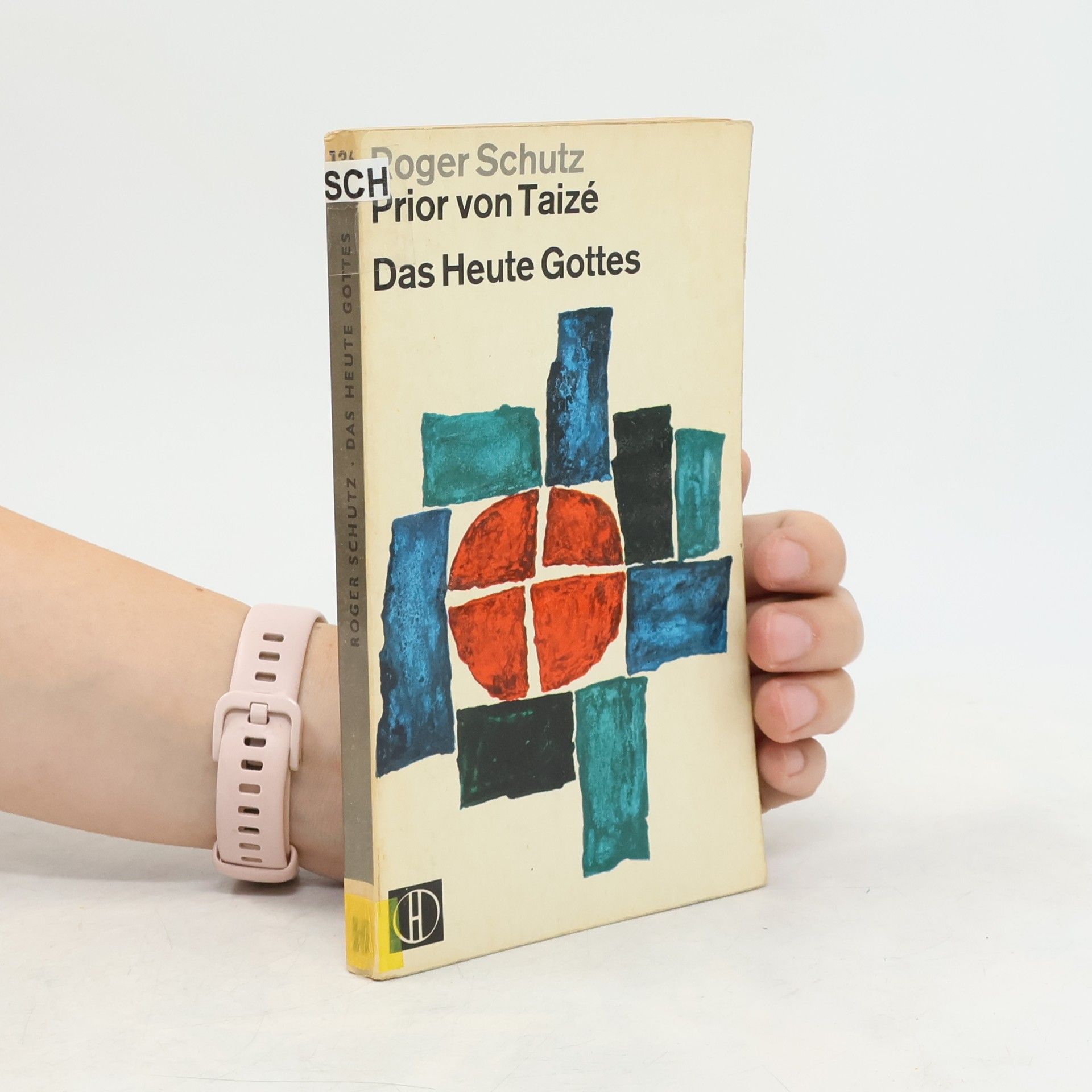 Schutz Roger Prior von Taize  Das Heute Gottes