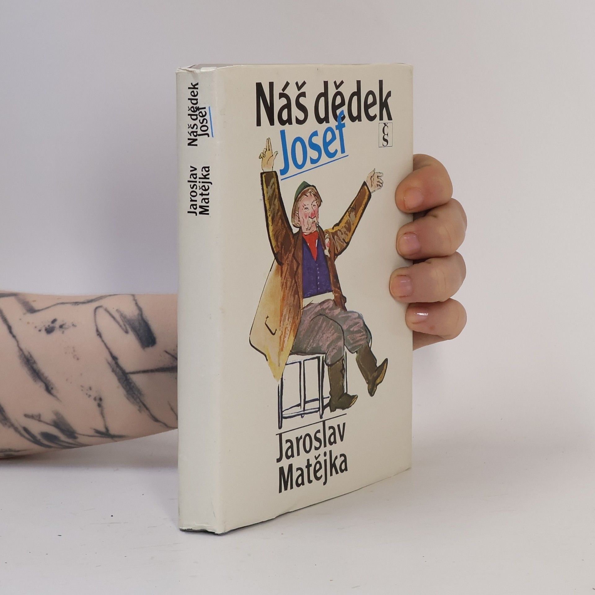 Jaroslav Matějka Náš dědek Josef