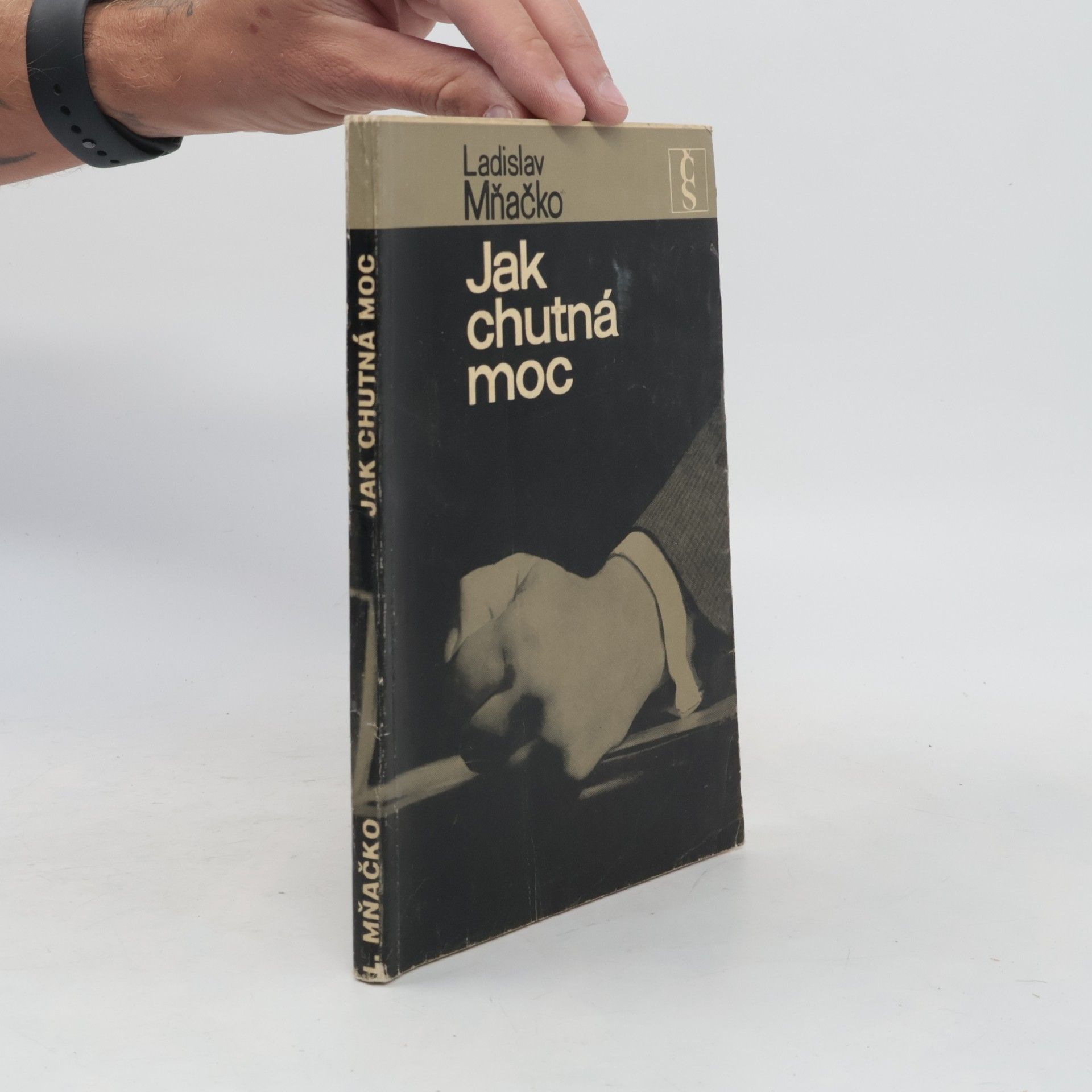Ladislav Mňačko Jak chutná moc