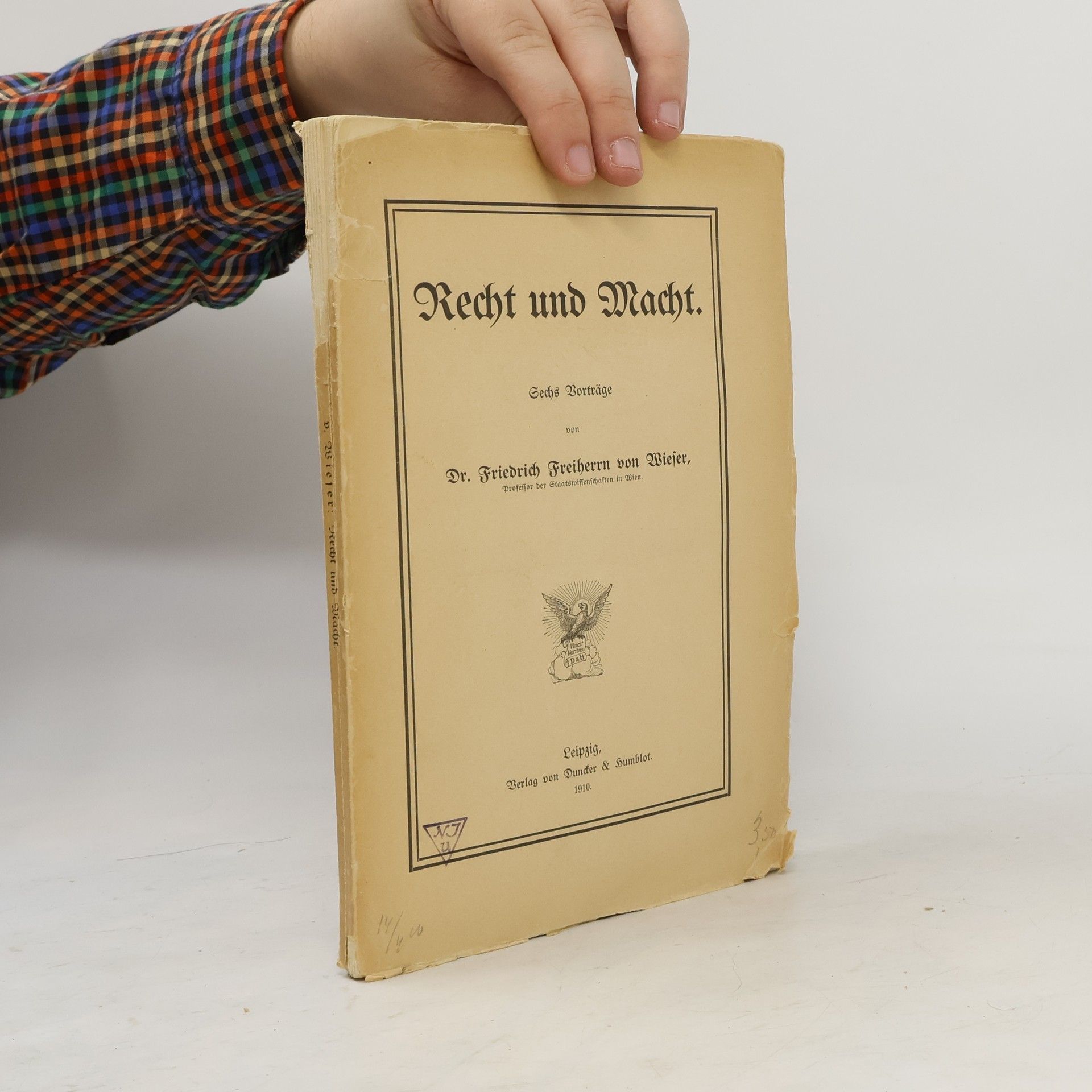 Friedrich Freiherrn von Wieser Recht und Macht