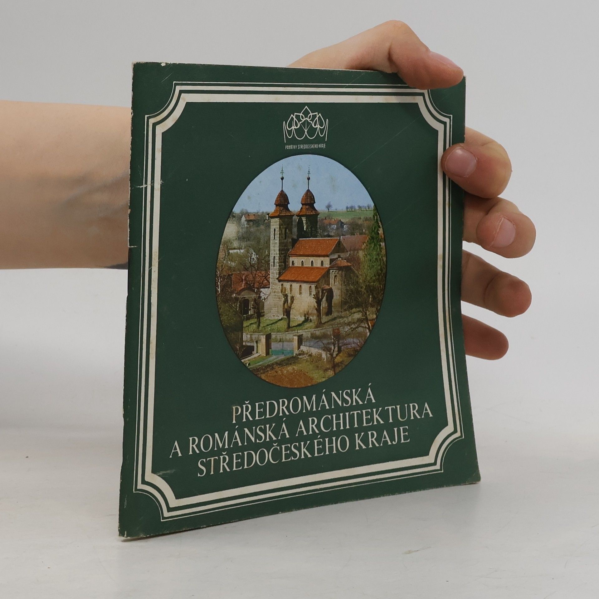 Milada Radová Předrománská a románská architektura Středočeského kraje