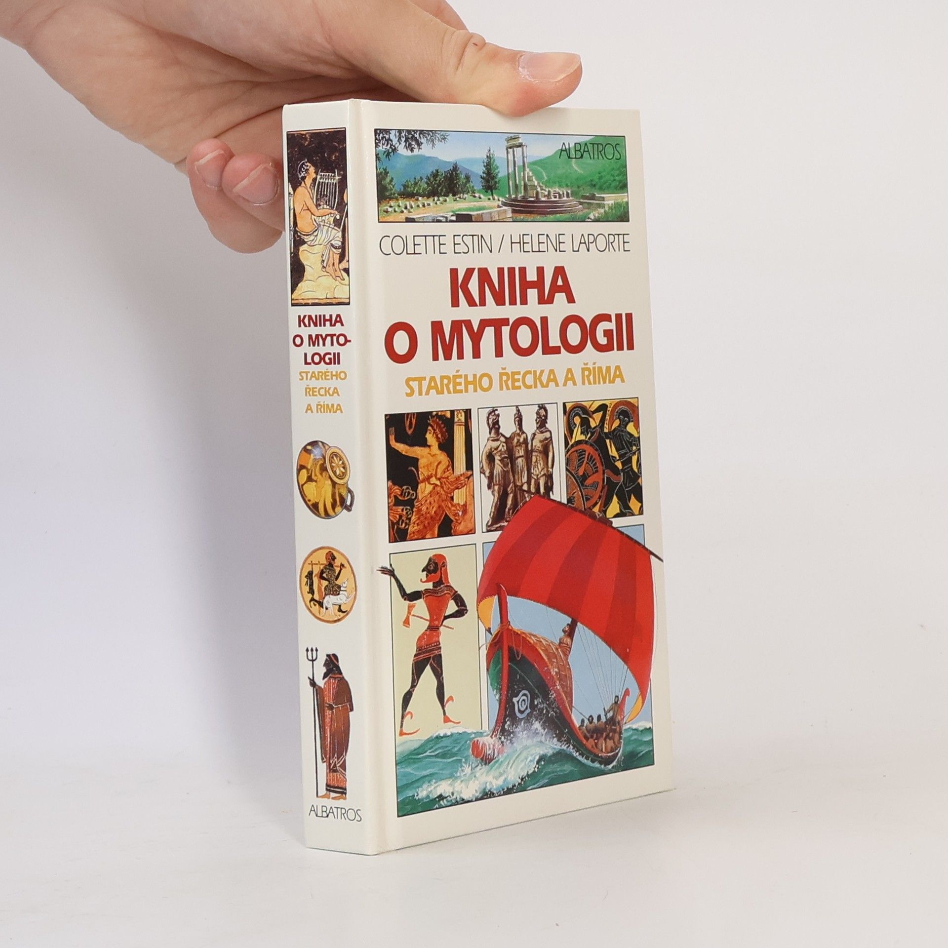 Colette Estin Kniha o mytologii starého Řecka a Říma
