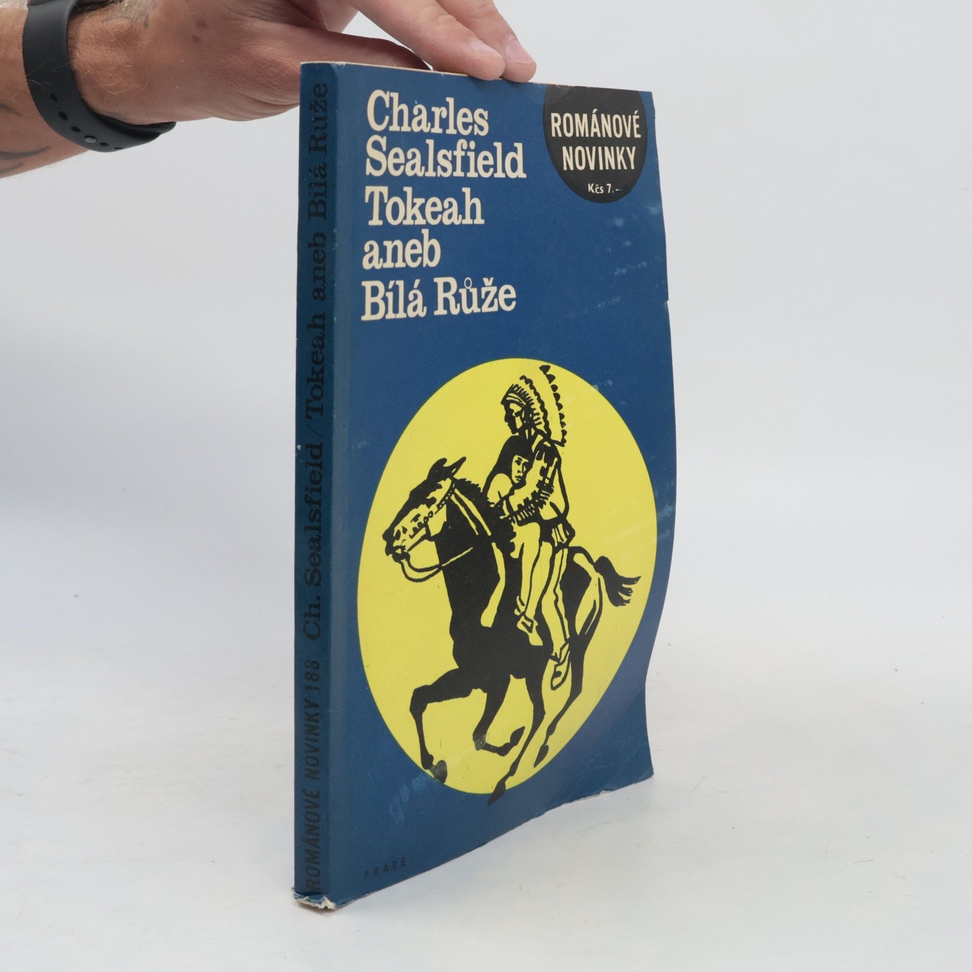 Charles Sealsfield Tokeah aneb Bílá Růže