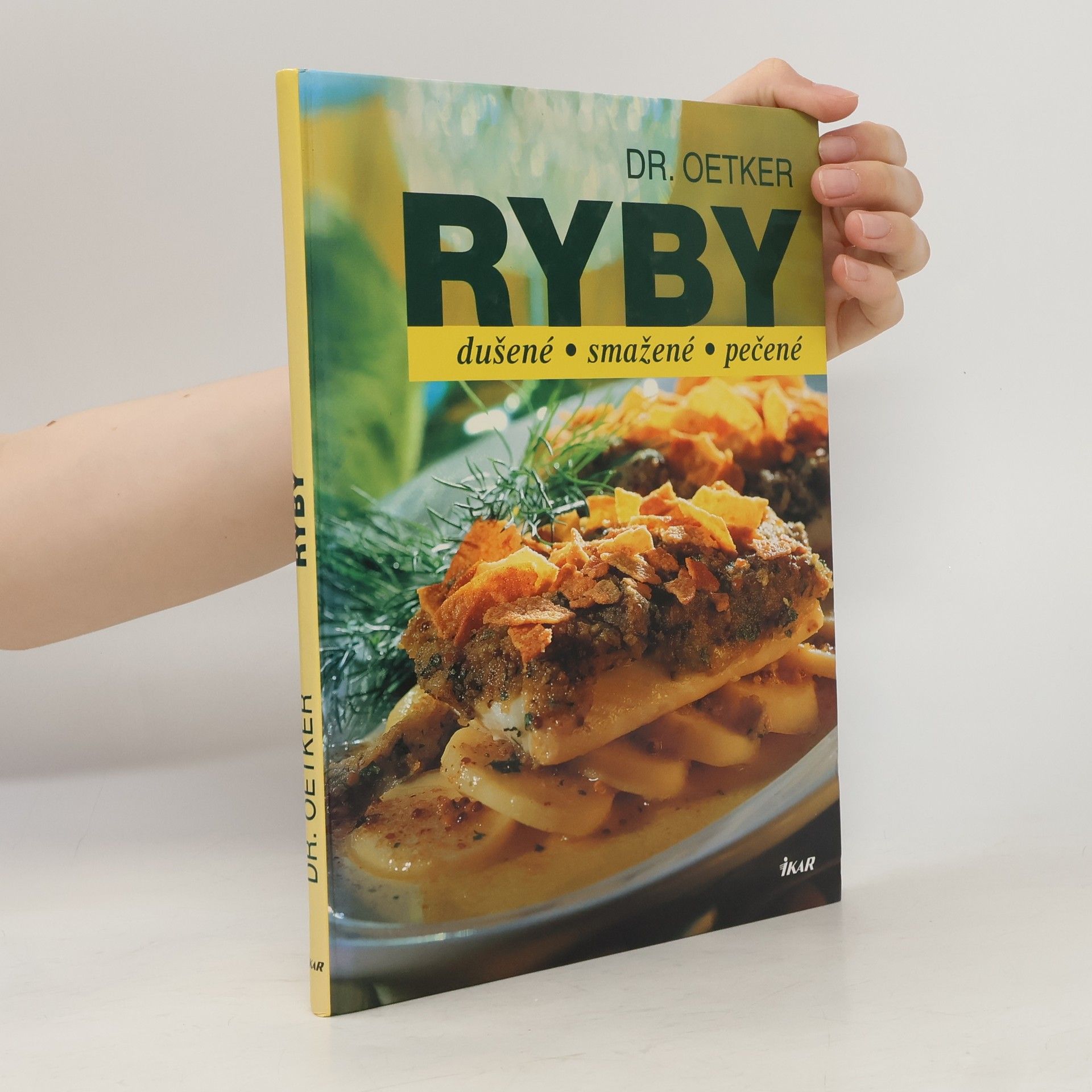 Milada Burianová Ryby : dušené, smažené, pečené