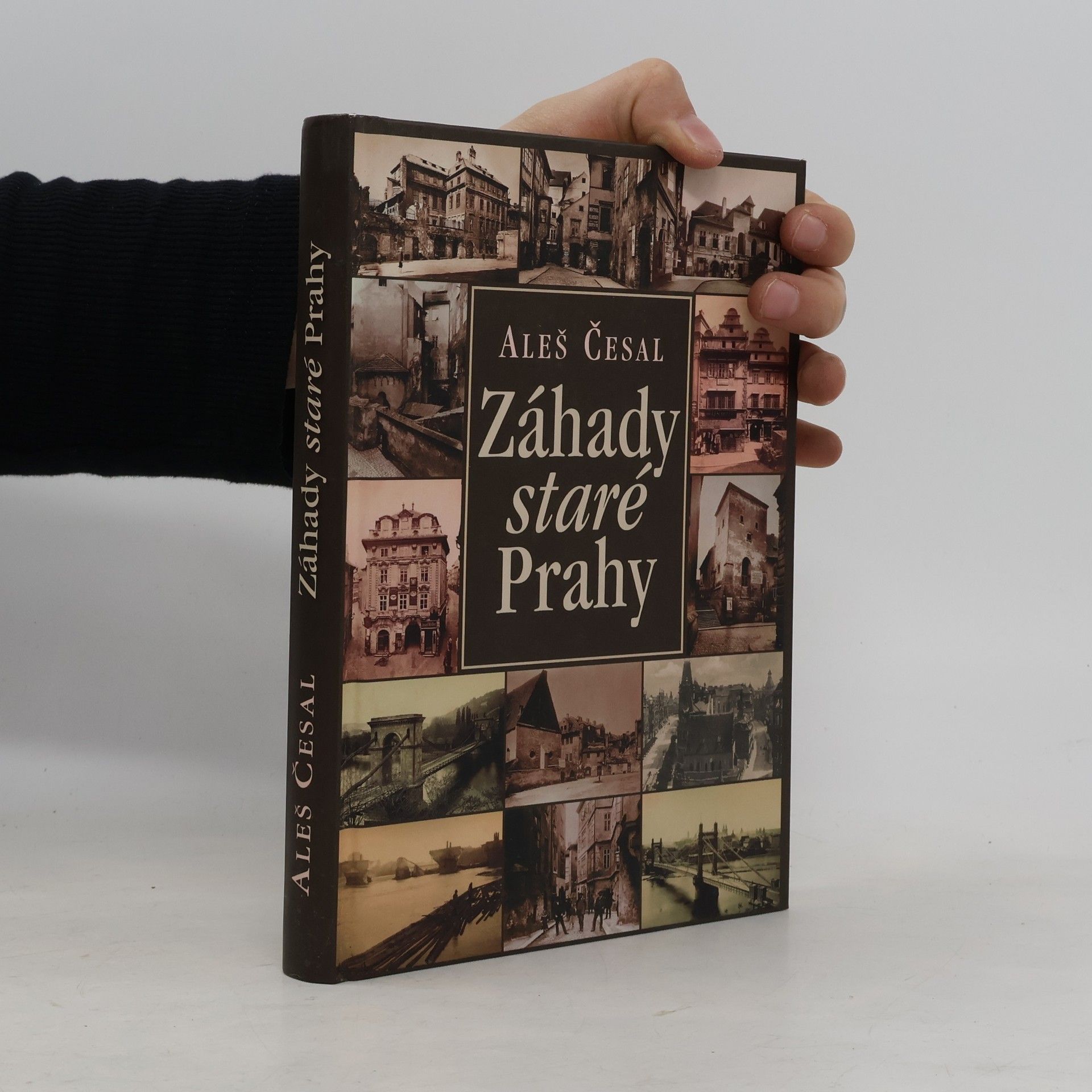 Aleš Česal Záhady staré Prahy