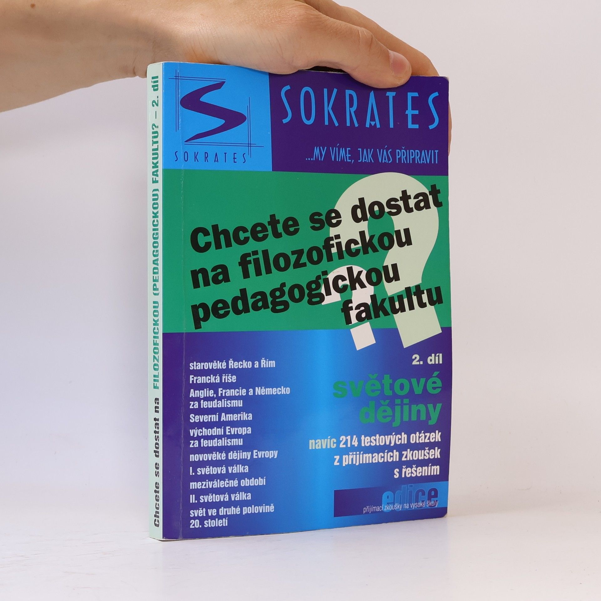 Radovan Cáder Chcete se dostat na filozofickou, pedagogickou fakultu? : světové dějiny 2. díl