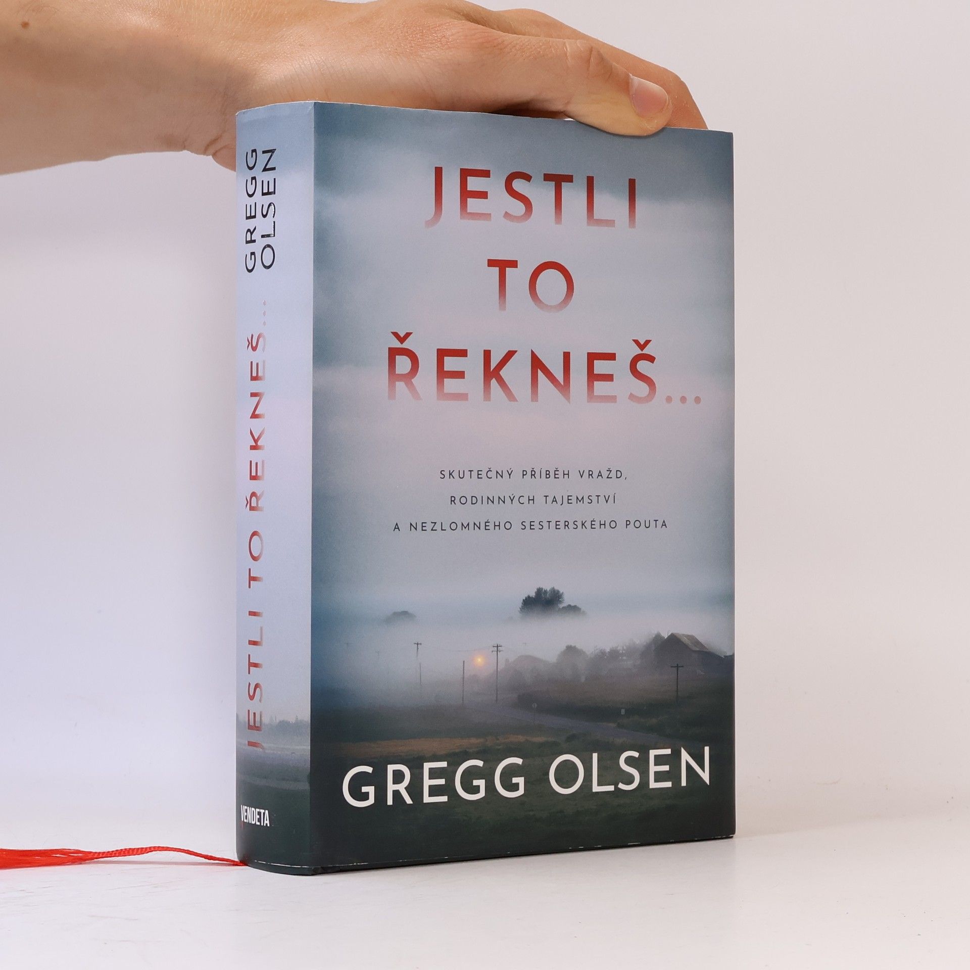 Gregg Olsen Jestli to řekneš...