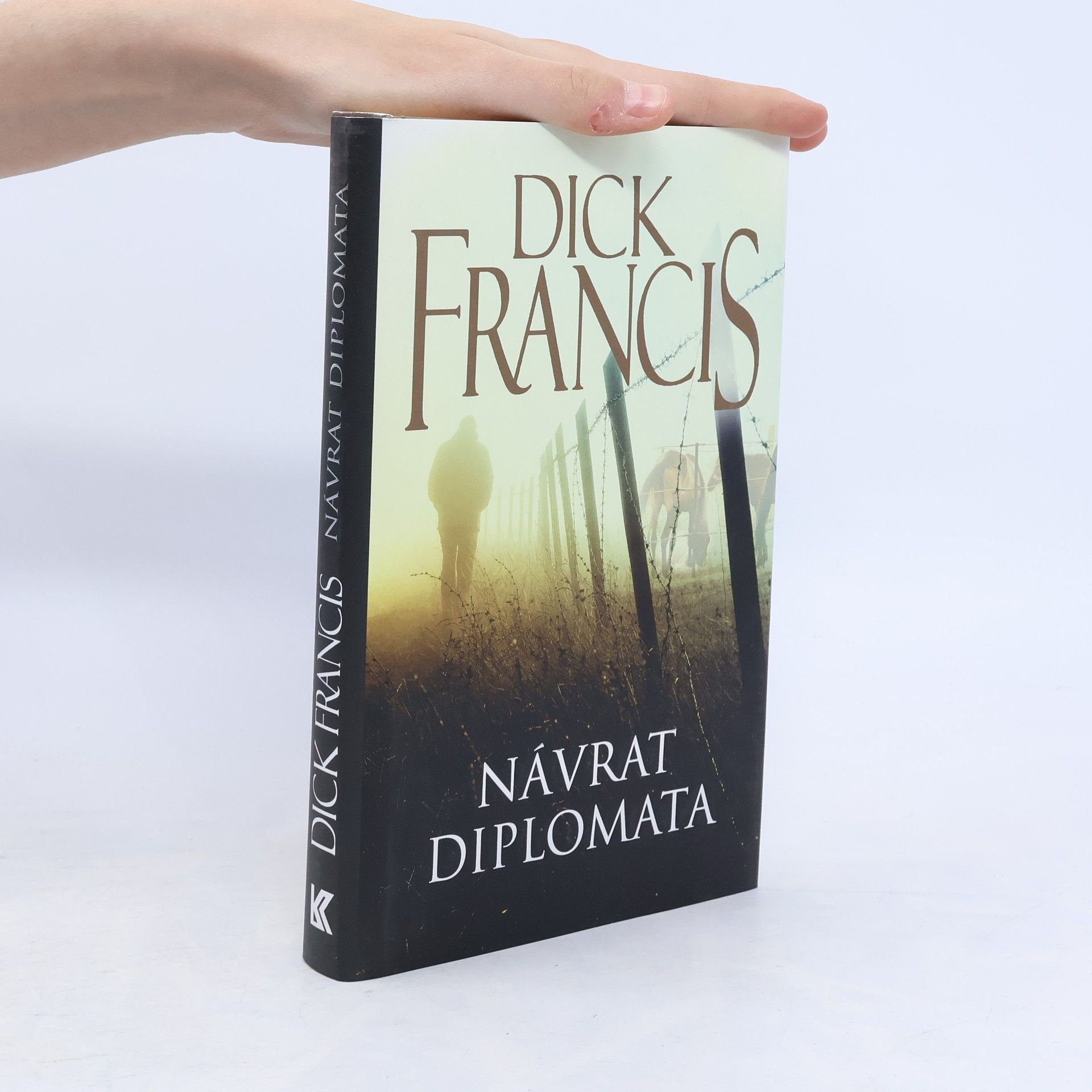 Dick Francis Návrat diplomata