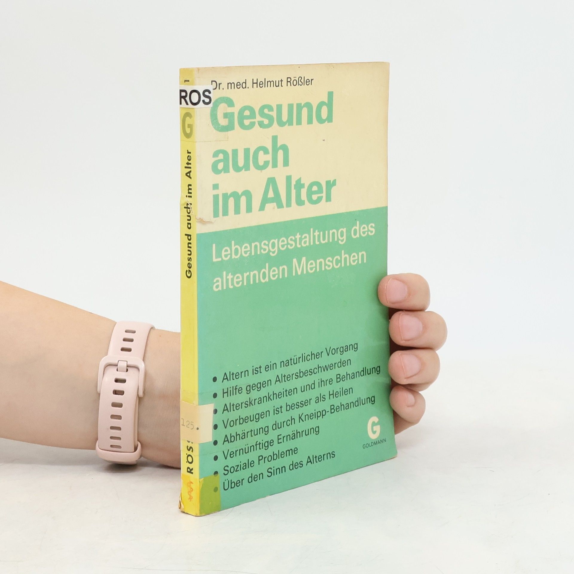 Helmut Rösler Gesund auch im Alter