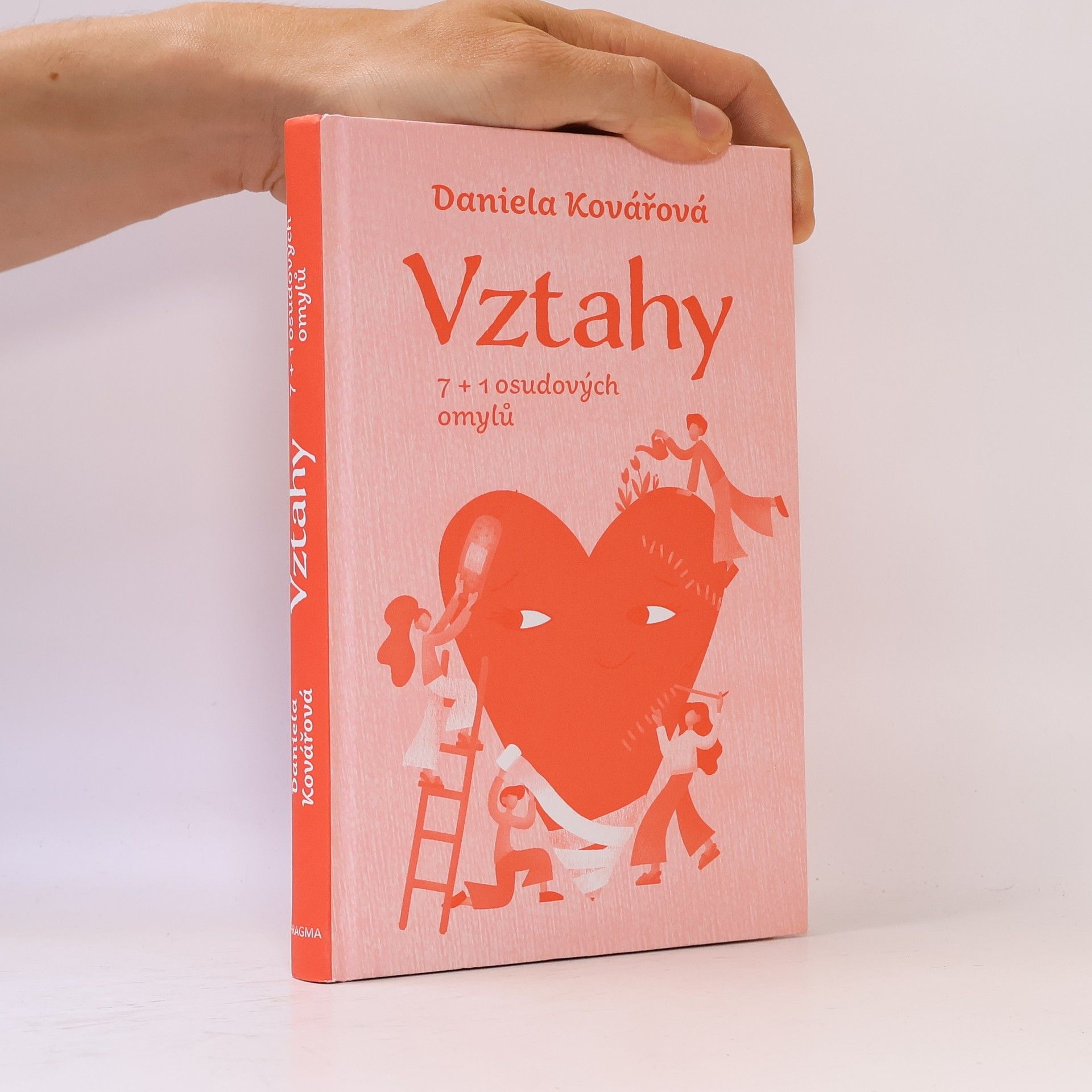 Daniela Kovářová Vztahy : 7+1 osudových omylů