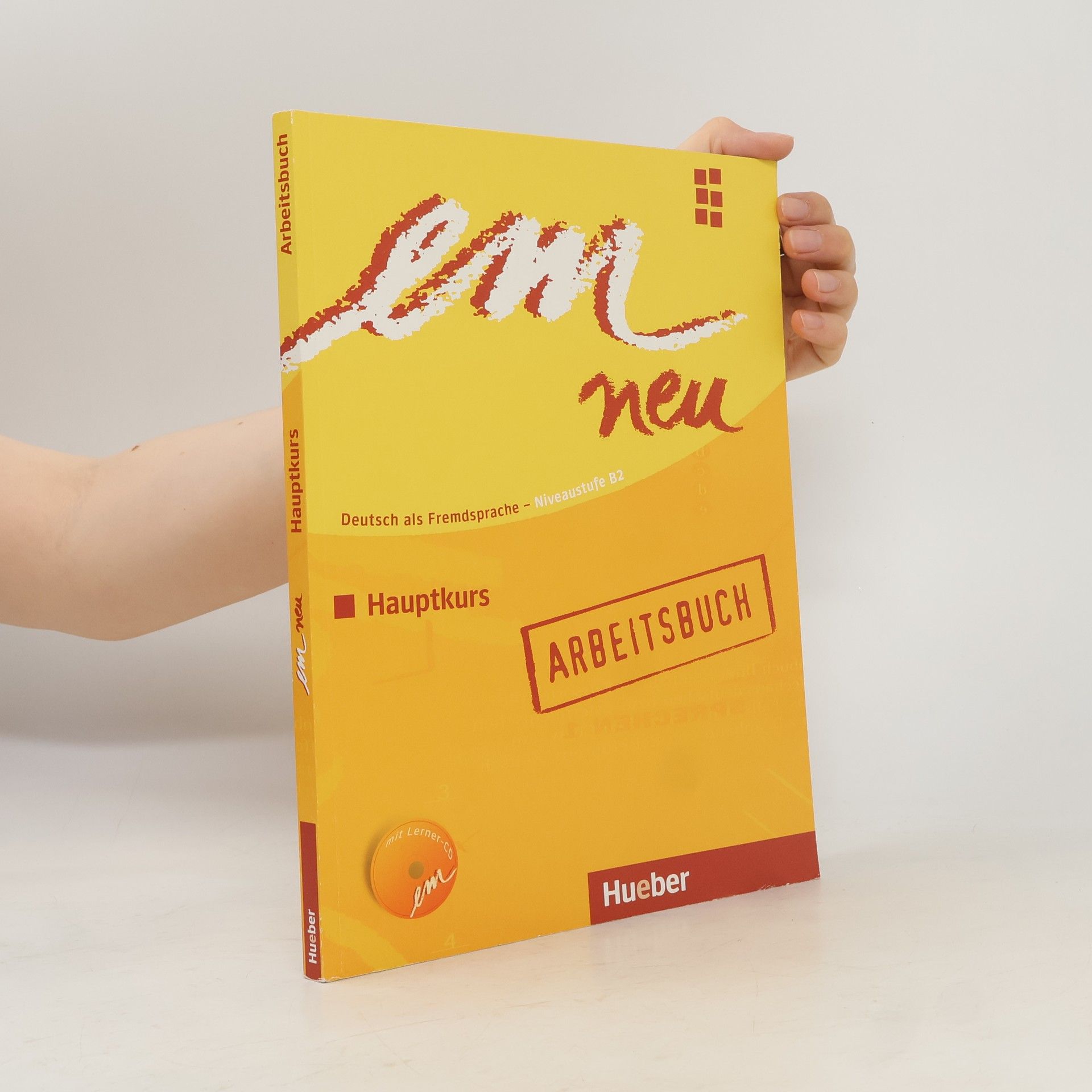 Michaela Perlmann-Balme Em neu Hauptkurs : Deutsch als Fremdsprache. Niveaustufe B2, Ausgabe 2008 [Arbeitsbuch]