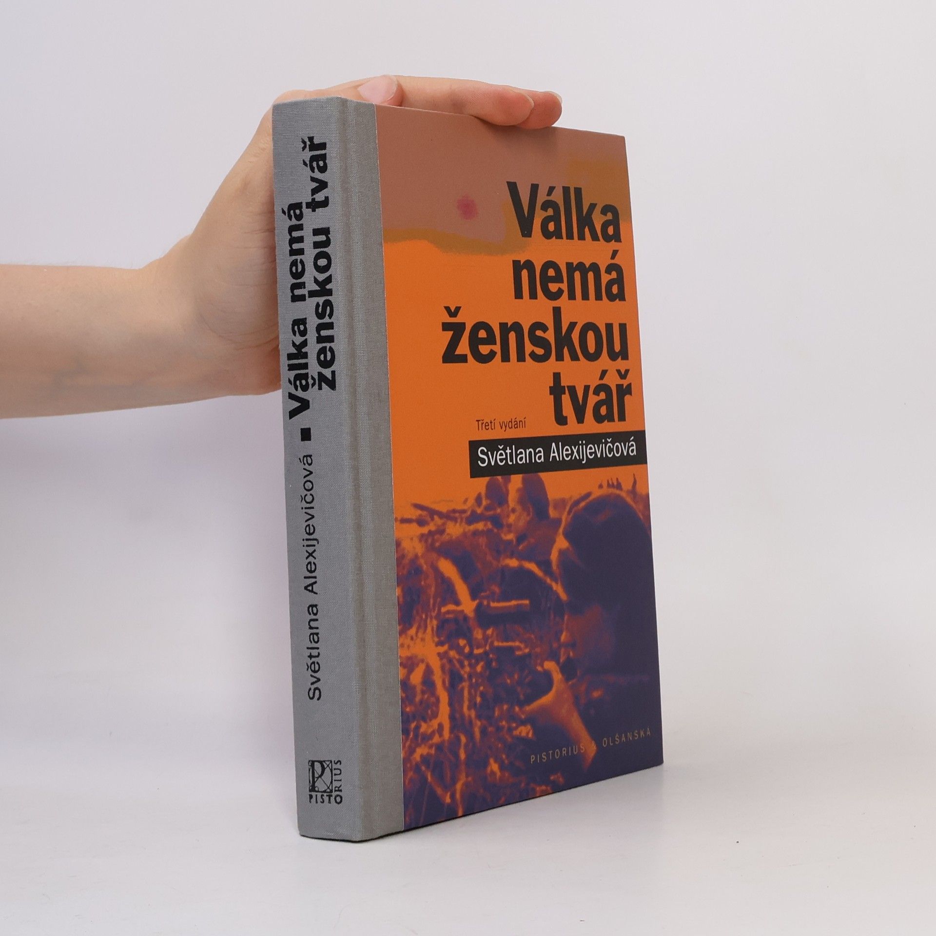 Světlana Alexandrovna Alexijevič Válka nemá ženskou tvář