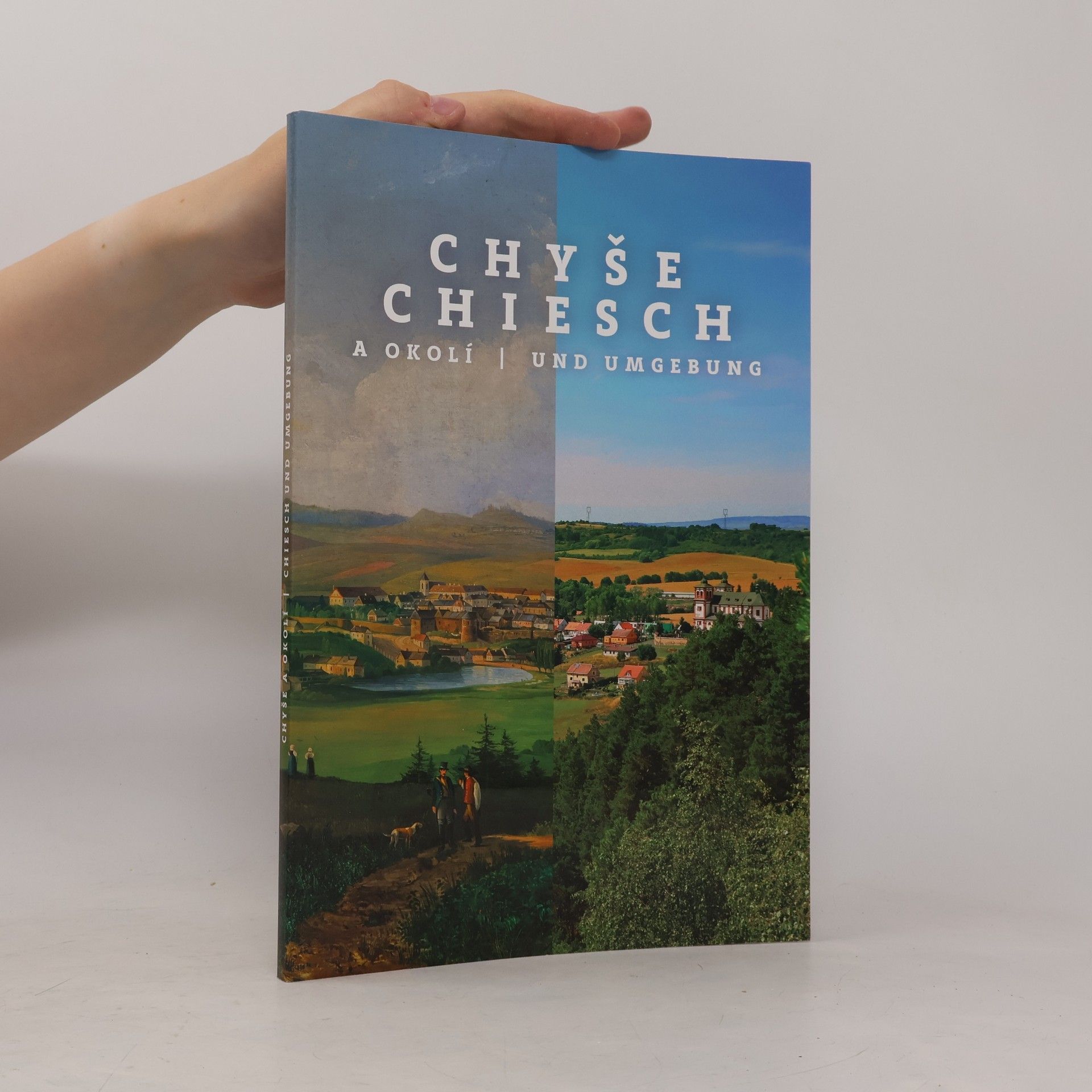 AA.VV. Chyše a okolí / Chiesch und Umgebung
