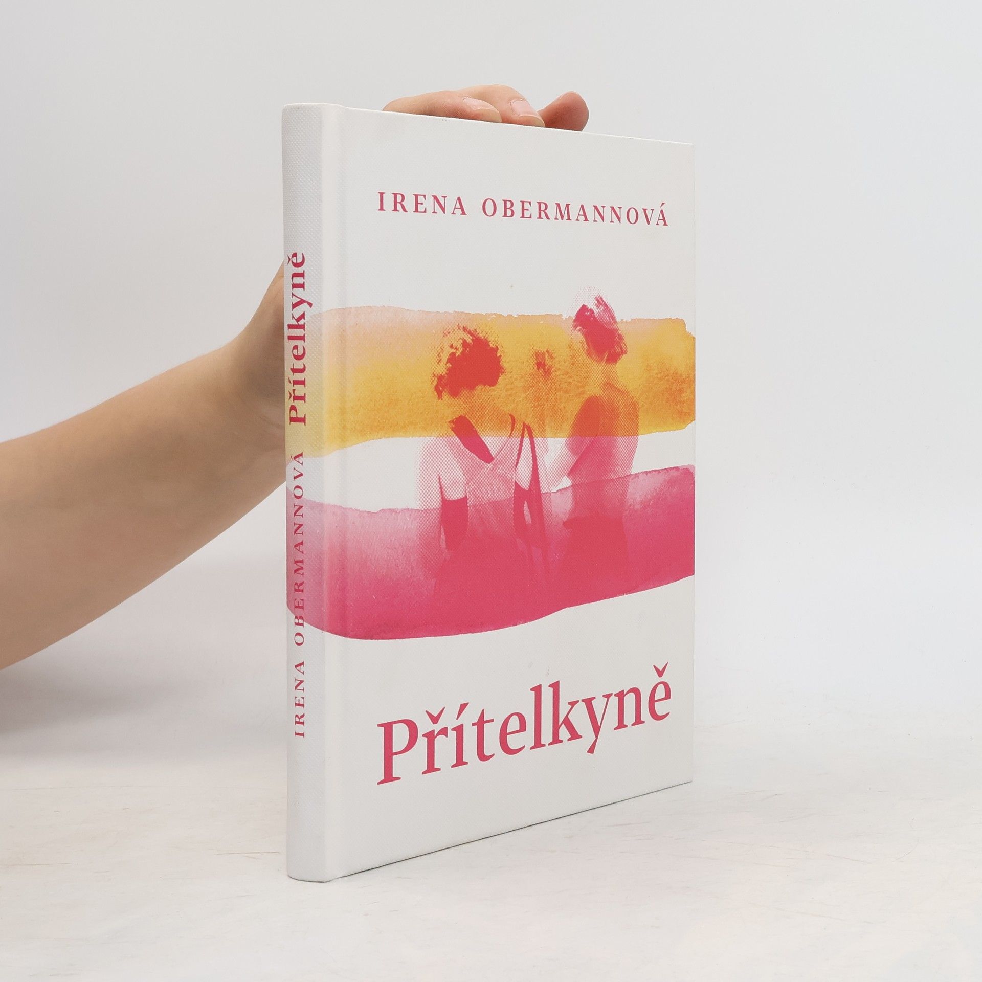 Irena Obermannová Přítelkyně