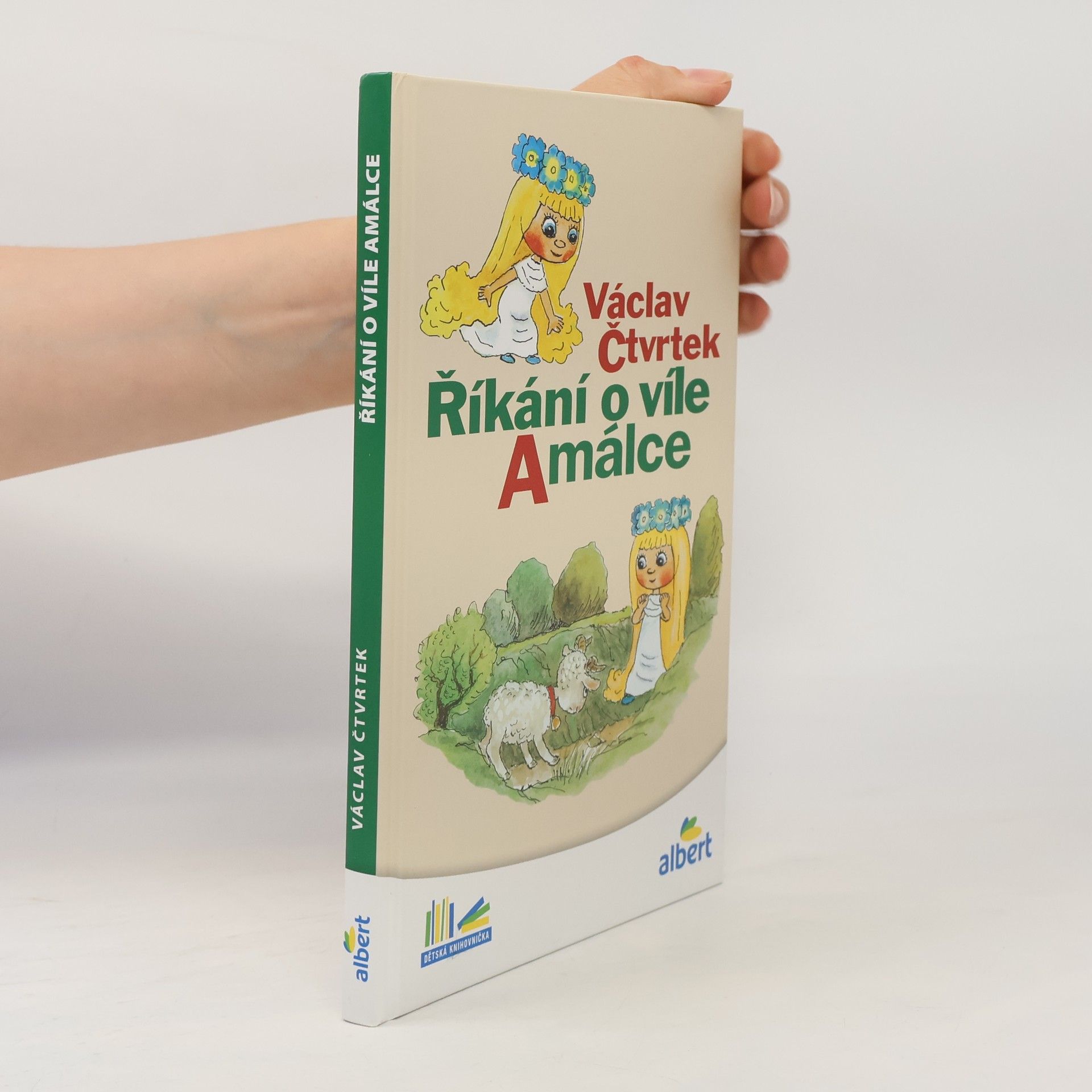 Václav Čtvrtek Říkání o víle Amálce