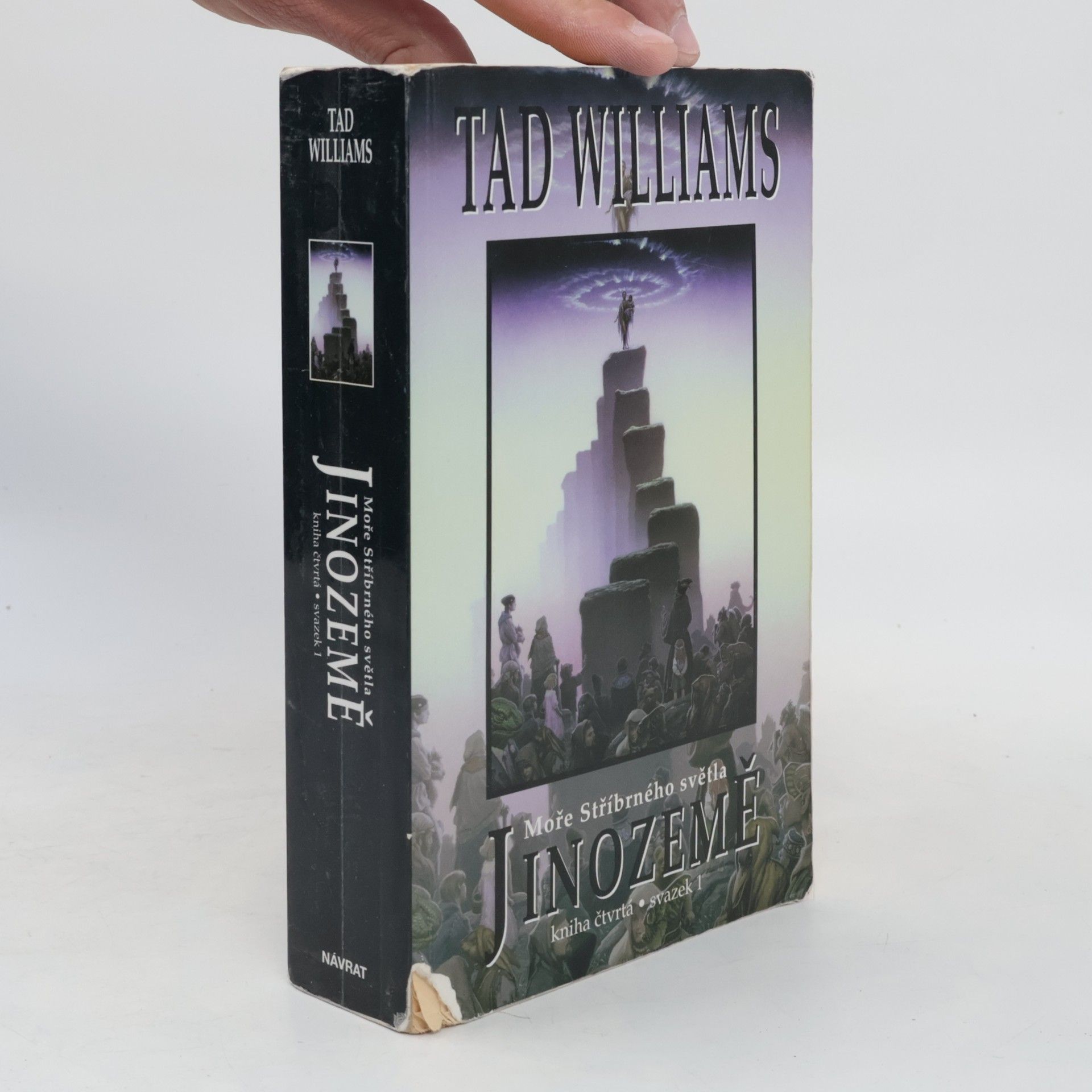 Tad Williams Jinozemě IV - Moře Stříbrného světla 1