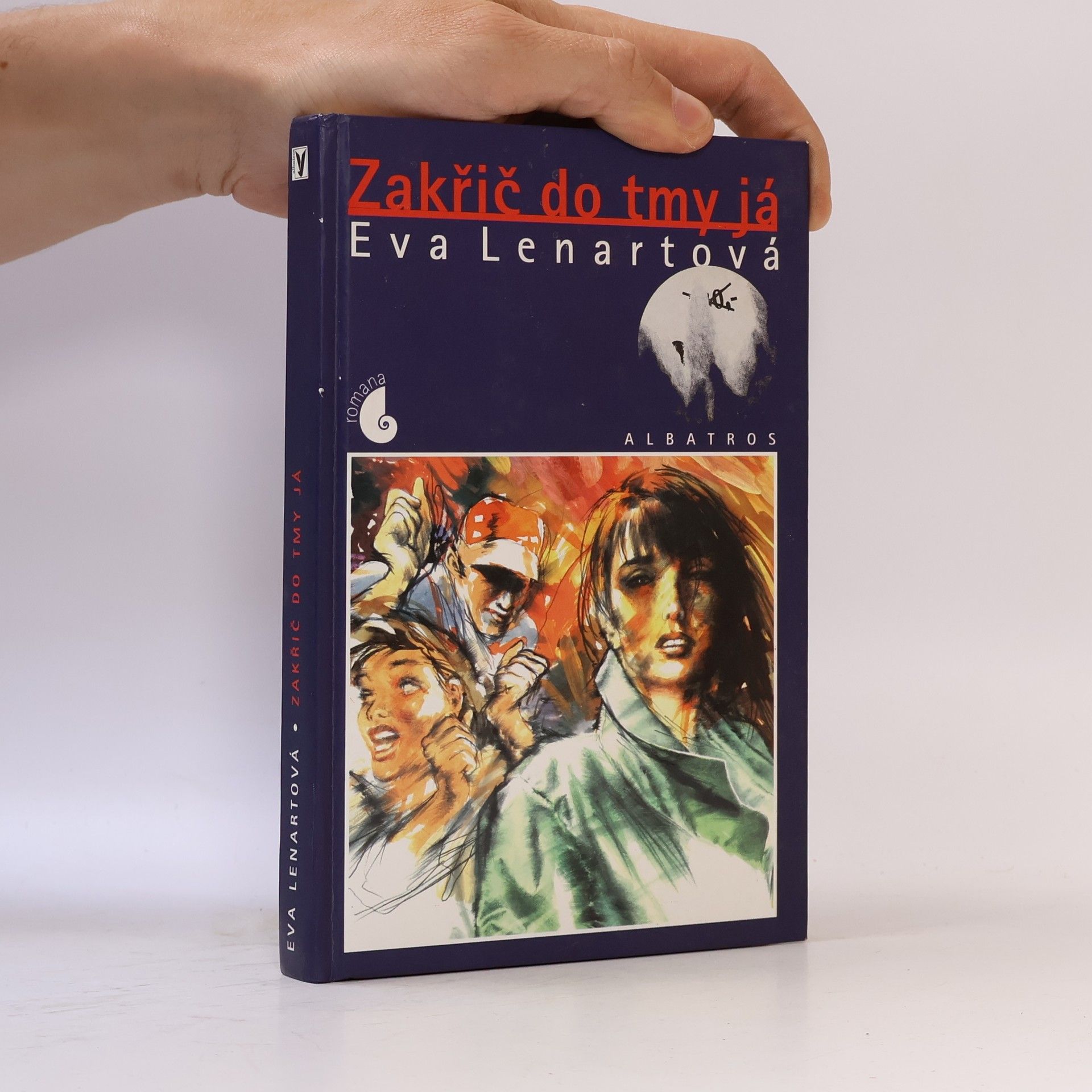 Eva Lenartová Zakřič do tmy já