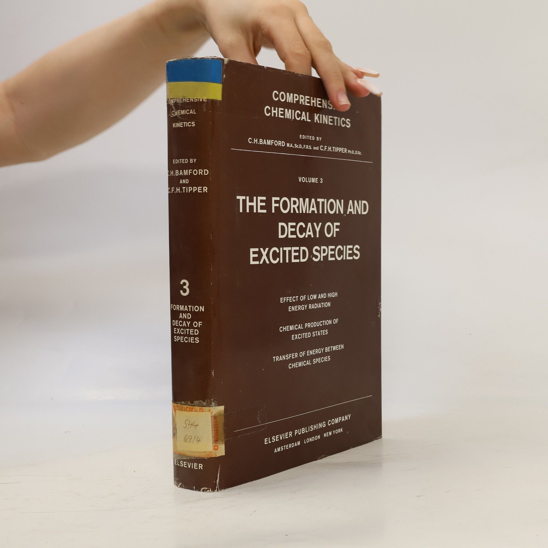 Richard G. Compton Comprehensive Chemical Kinetics 3. The Formation and Decay of Excited Species