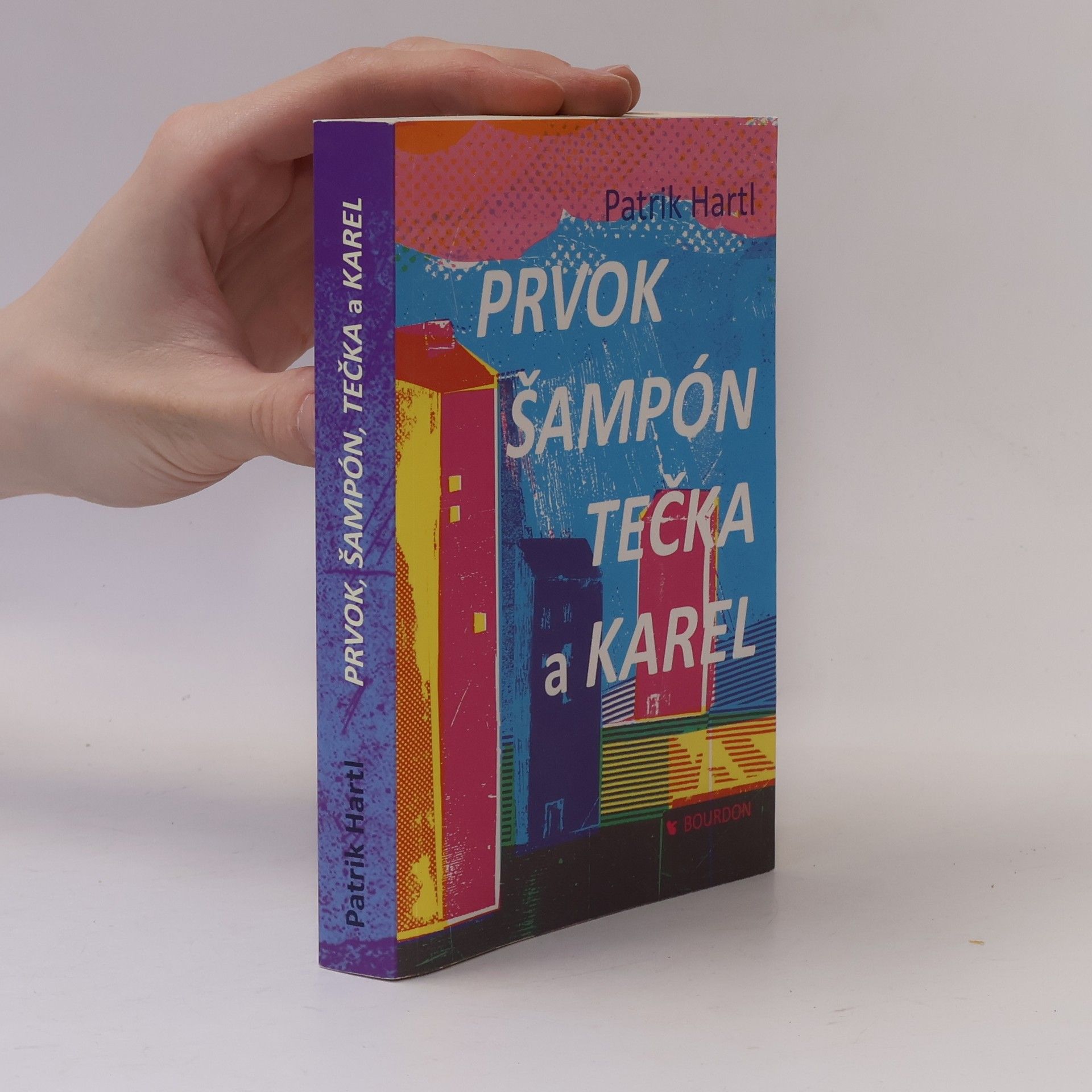Patrik Hartl Prvok, Šampón, Tečka a Karel
