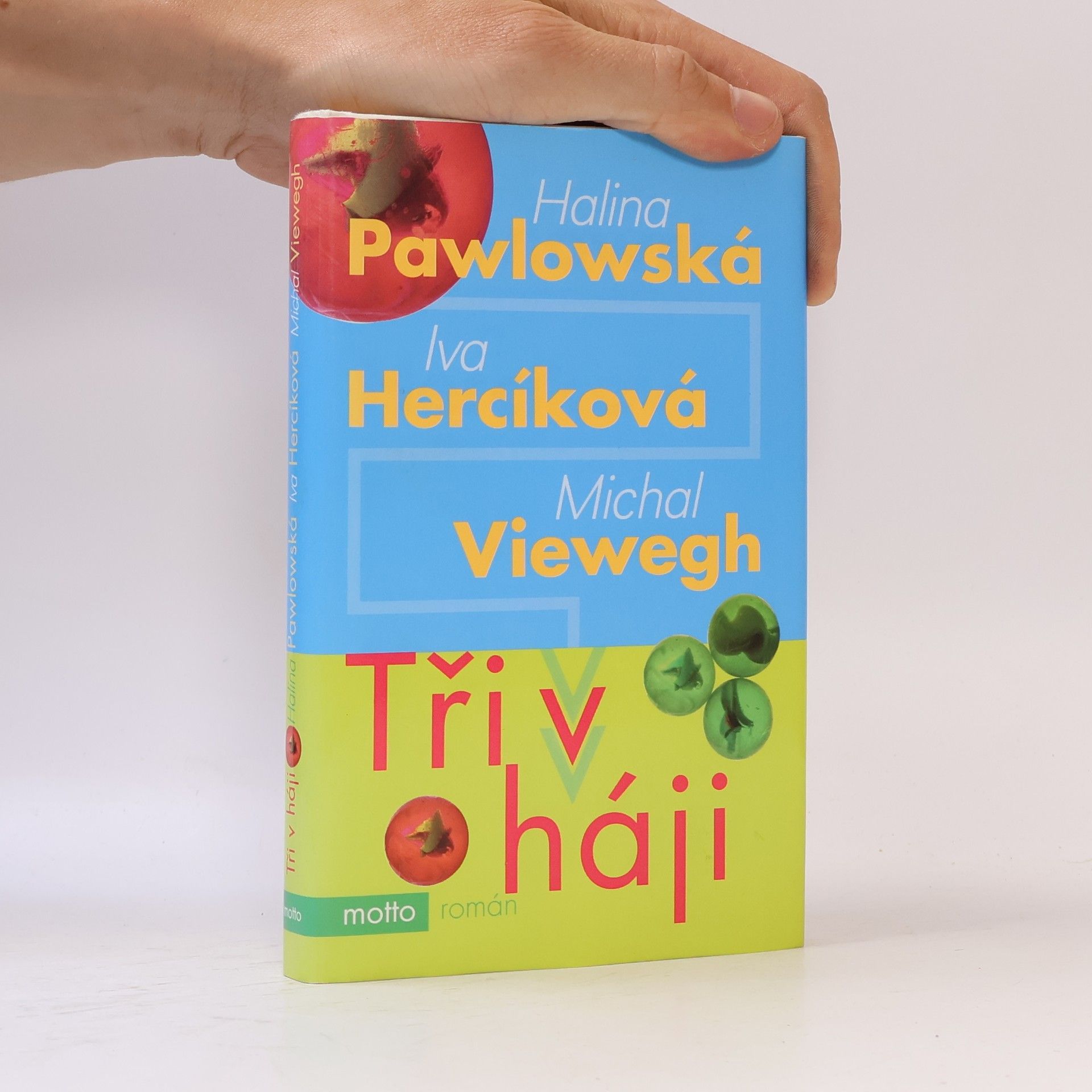 Halina Pawlowská Tři v háji