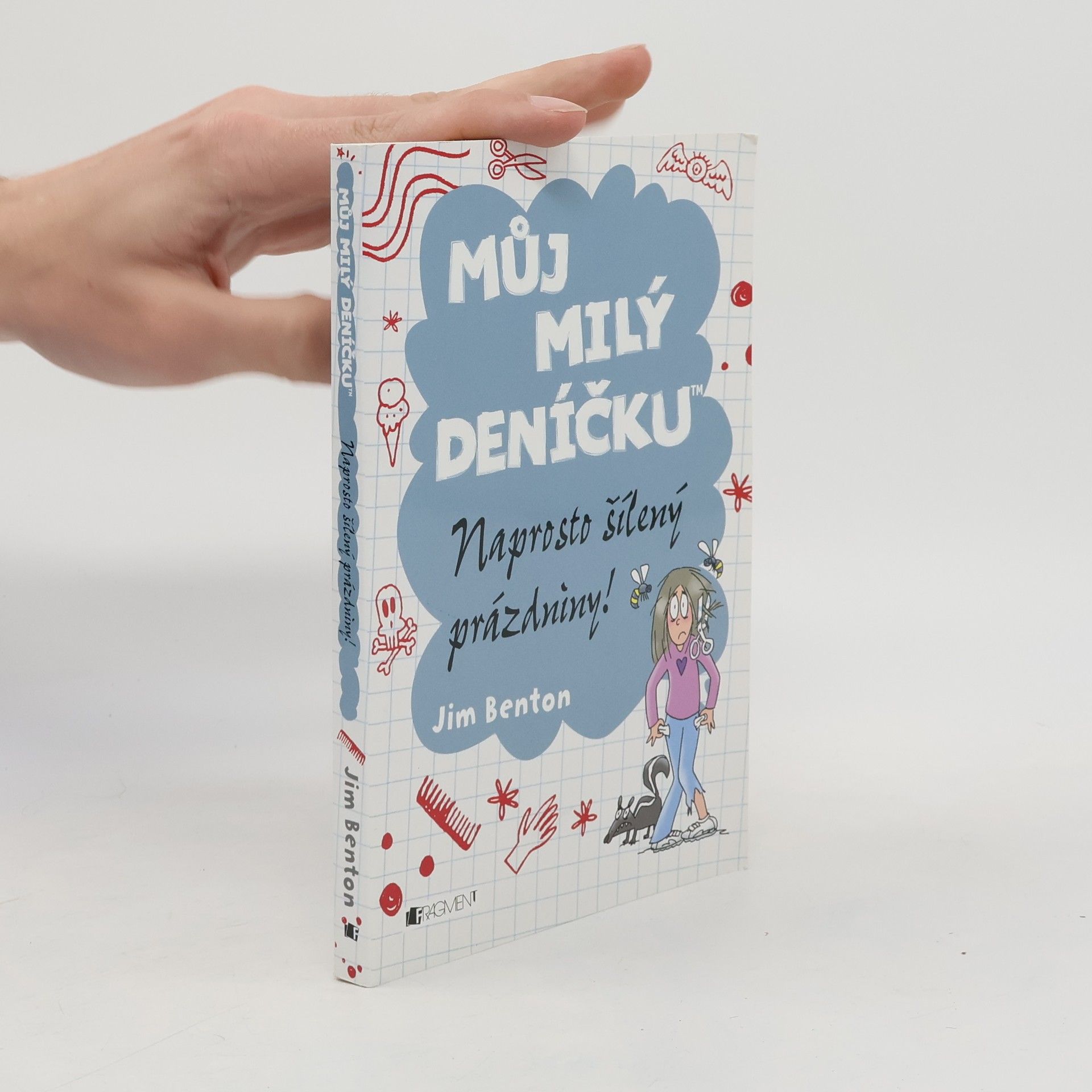 Jim Benton Můj milý deníčku. Naprosto šílený prázdniny