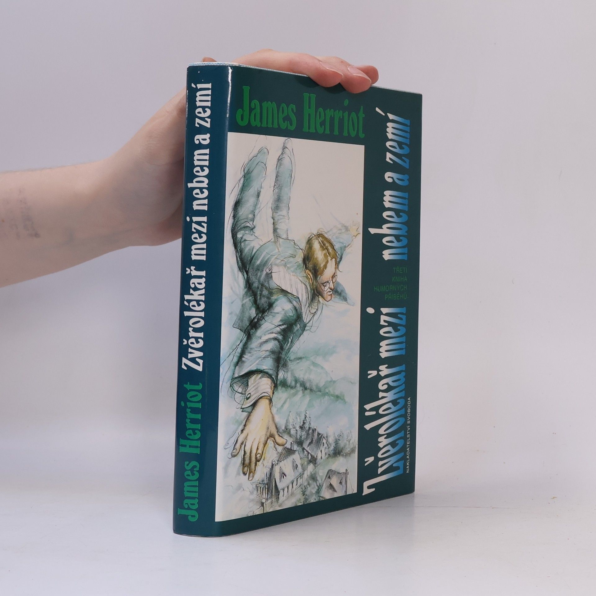 James Herriot Zvěrolékař mezi nebem a zemí