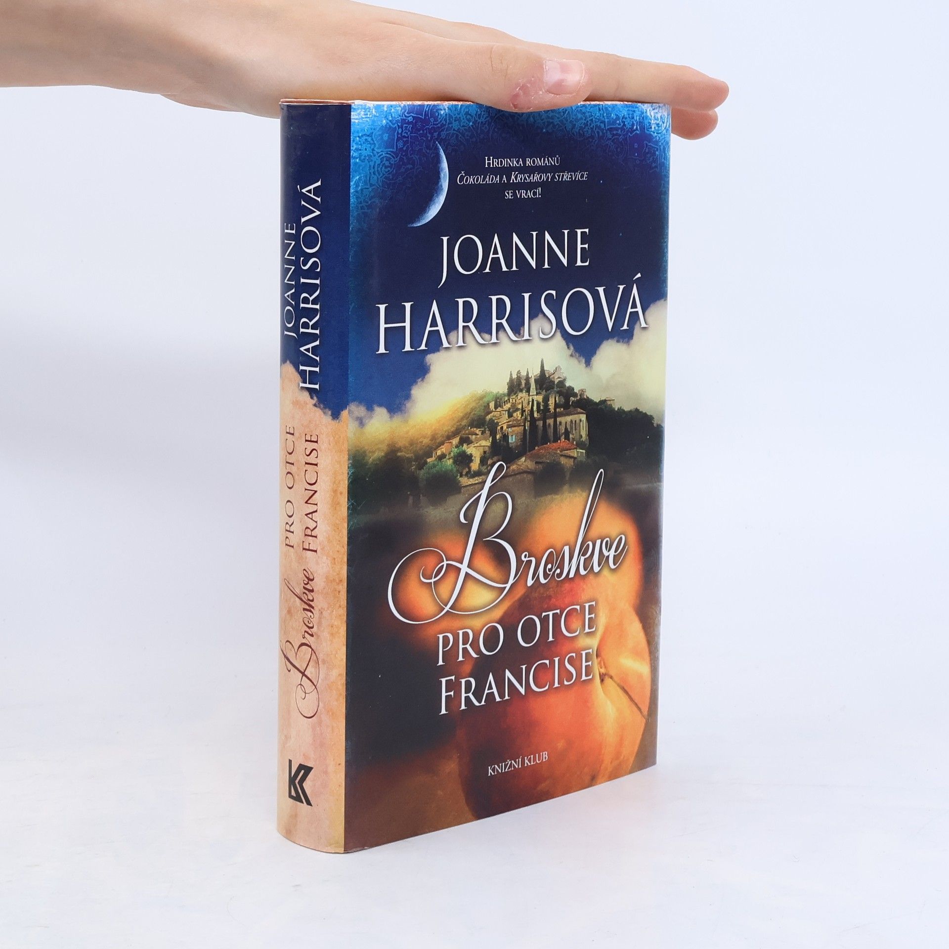 Joanne Harris Broskve pro otce Francise