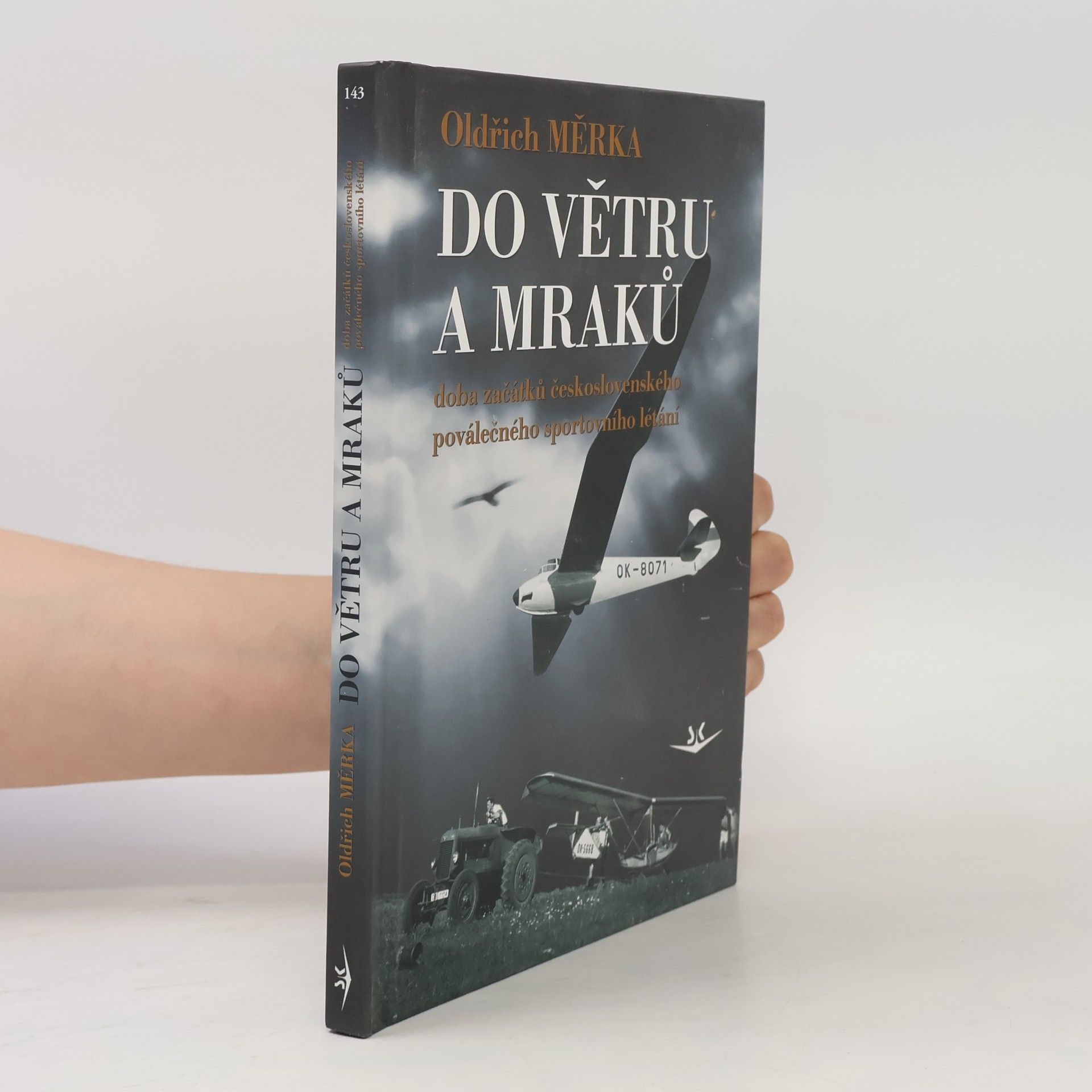 Oldřich Měrka Do větru a mraků