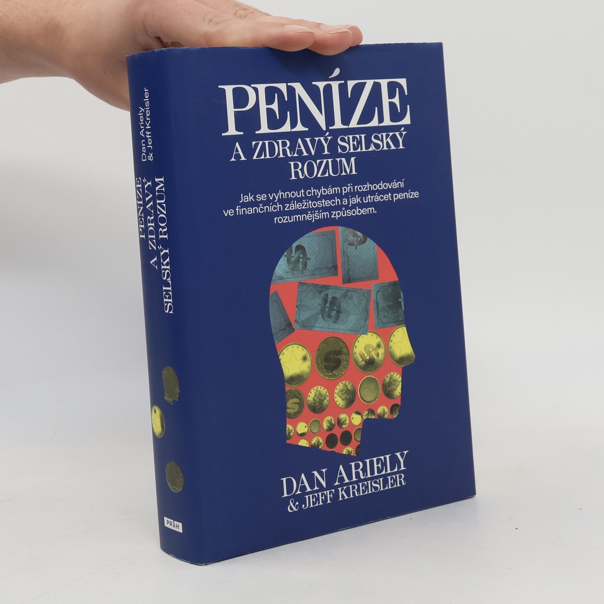 Dan Ariely Peníze a zdravý selský rozum