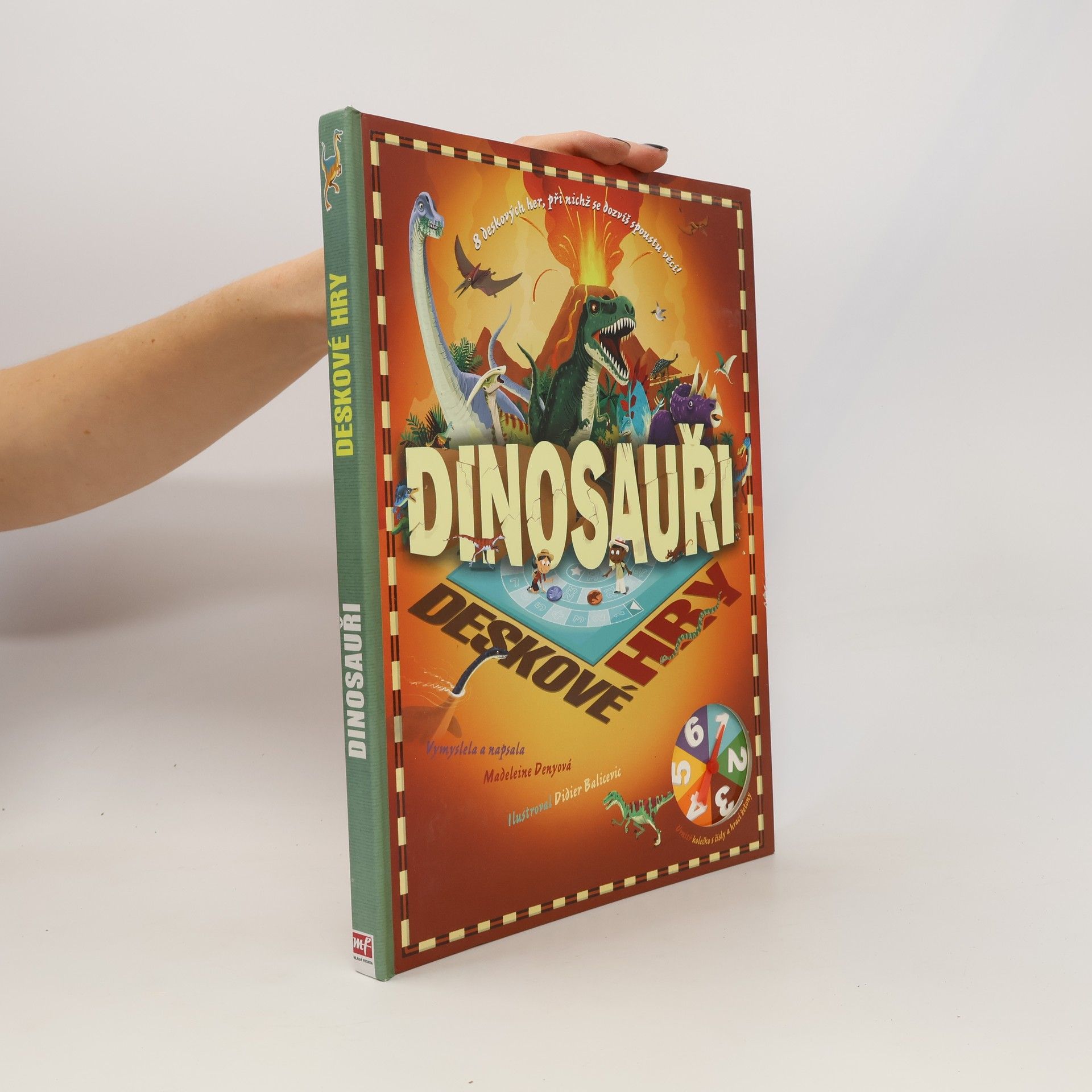Madeleine Deny Dinosauři. 8 deskových her, při nichž se dozvíš spoustu věcí!