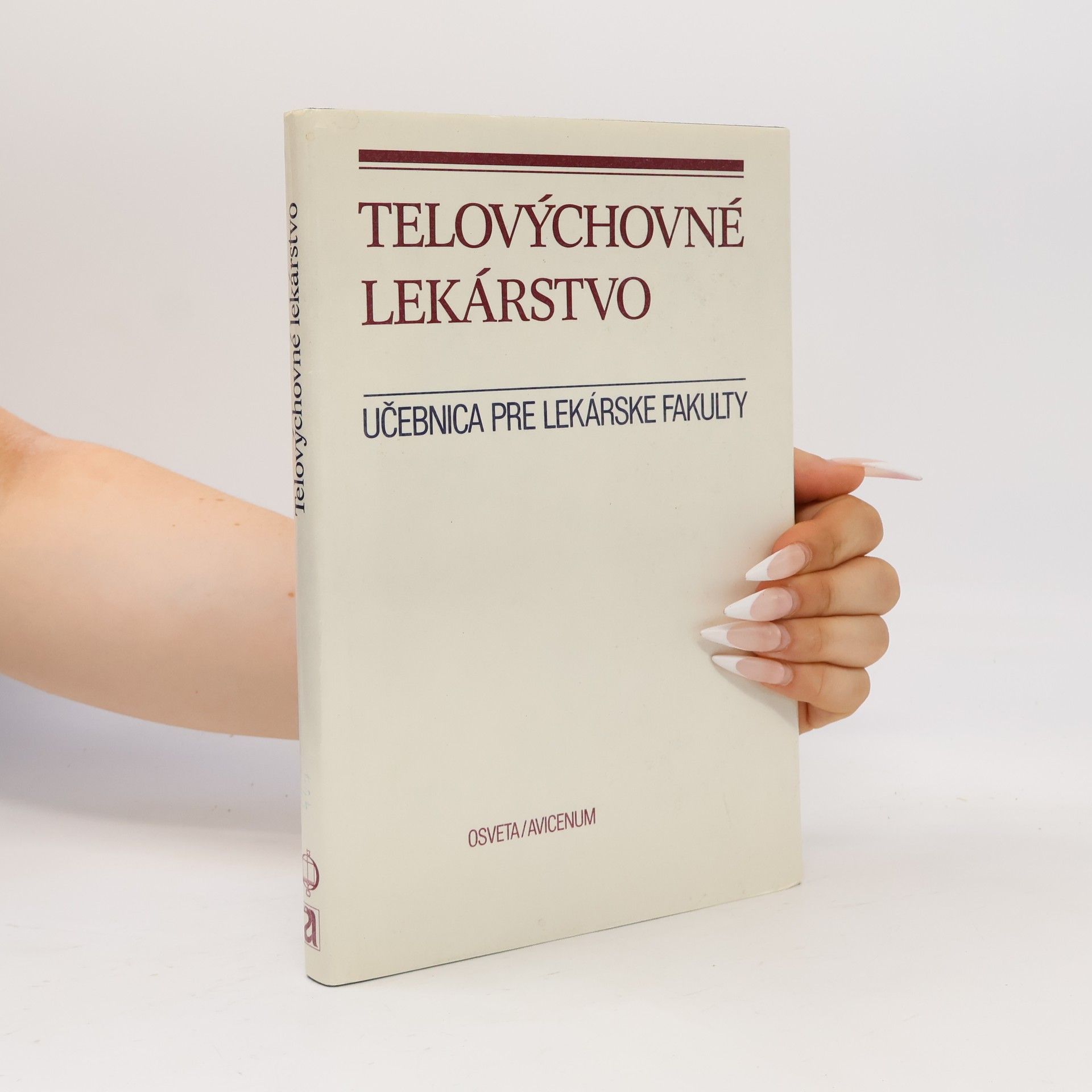 Auteurscollectief Telovýchovné lekárstvo: Učebnica pre lekárske fakulty